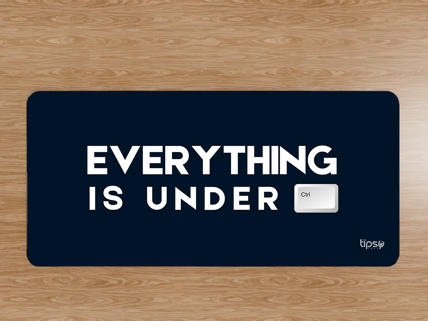 "Everything is under Ctrl!" Gaming Mousepad Elevate Your Gaming Experience