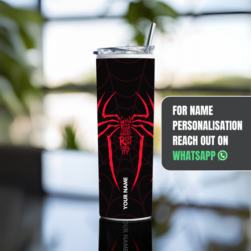 "WITH GREAT POWER, GREAT RESPONSIBILITY" Tumbler with Metal Straw
