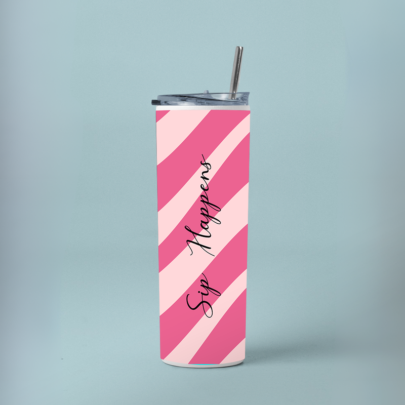 "SIP HAPPENS" Tumbler with Metal Straw