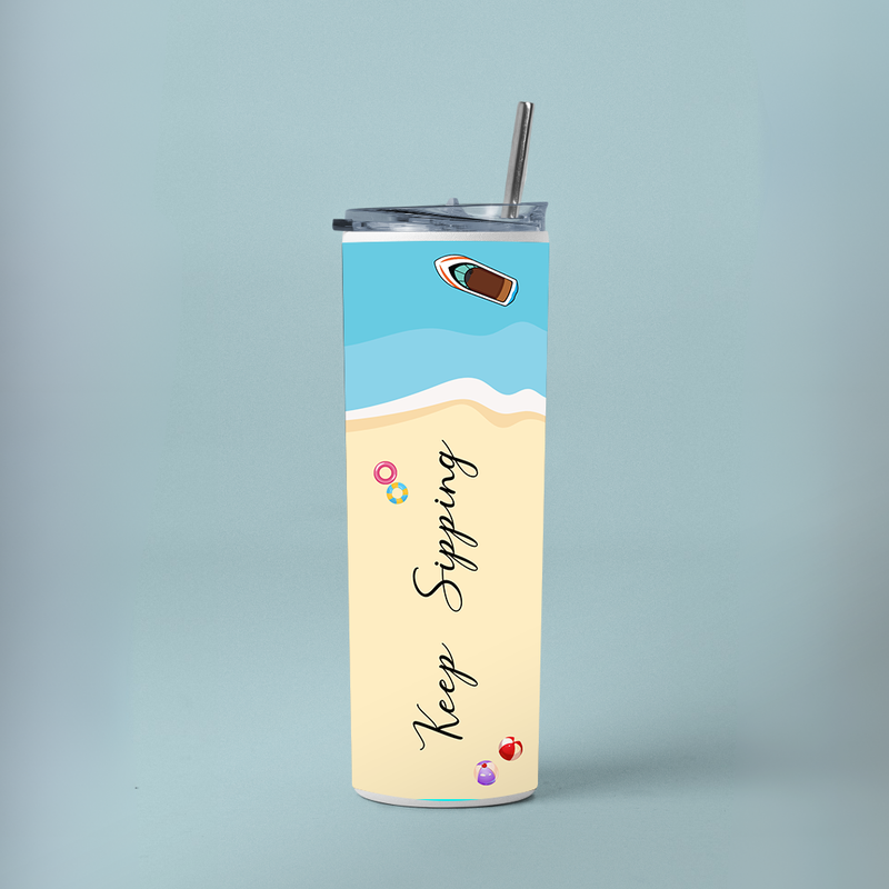 "KEEP SIPPING , BEACH EDITION" Tumbler with Metal Straw