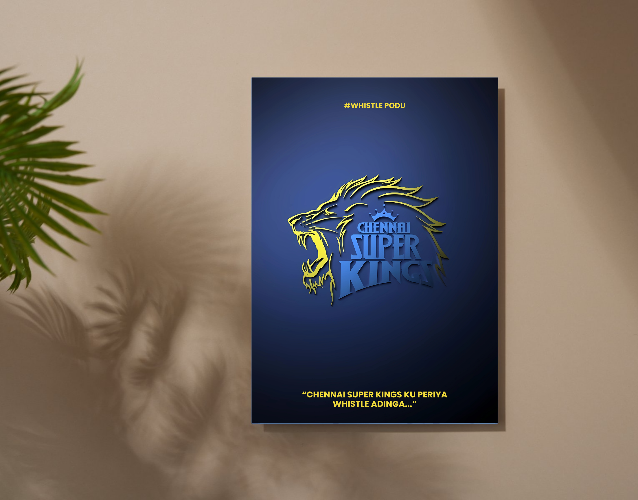 "CSK: Chennai Super Kings ku periya Whistle Adinga"- Shiny & Sturdy Metallic Poster Art That Pops & Sticks