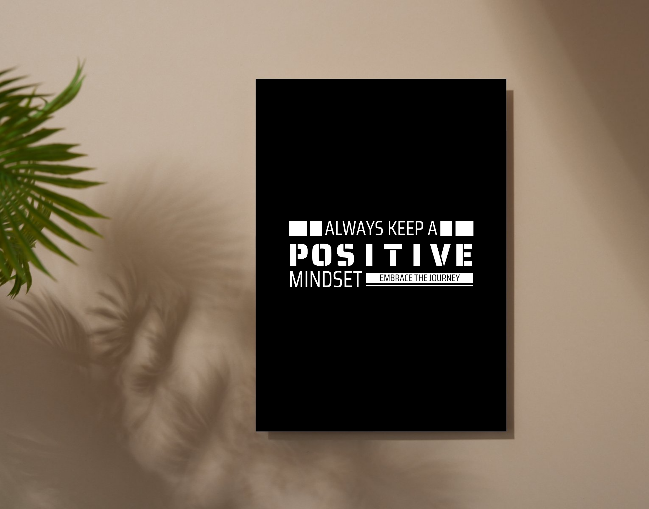 "POSITIVE MINDSET"- Shiny & Sturdy Metallic Poster Art That Pops & Sticks (Literally!)