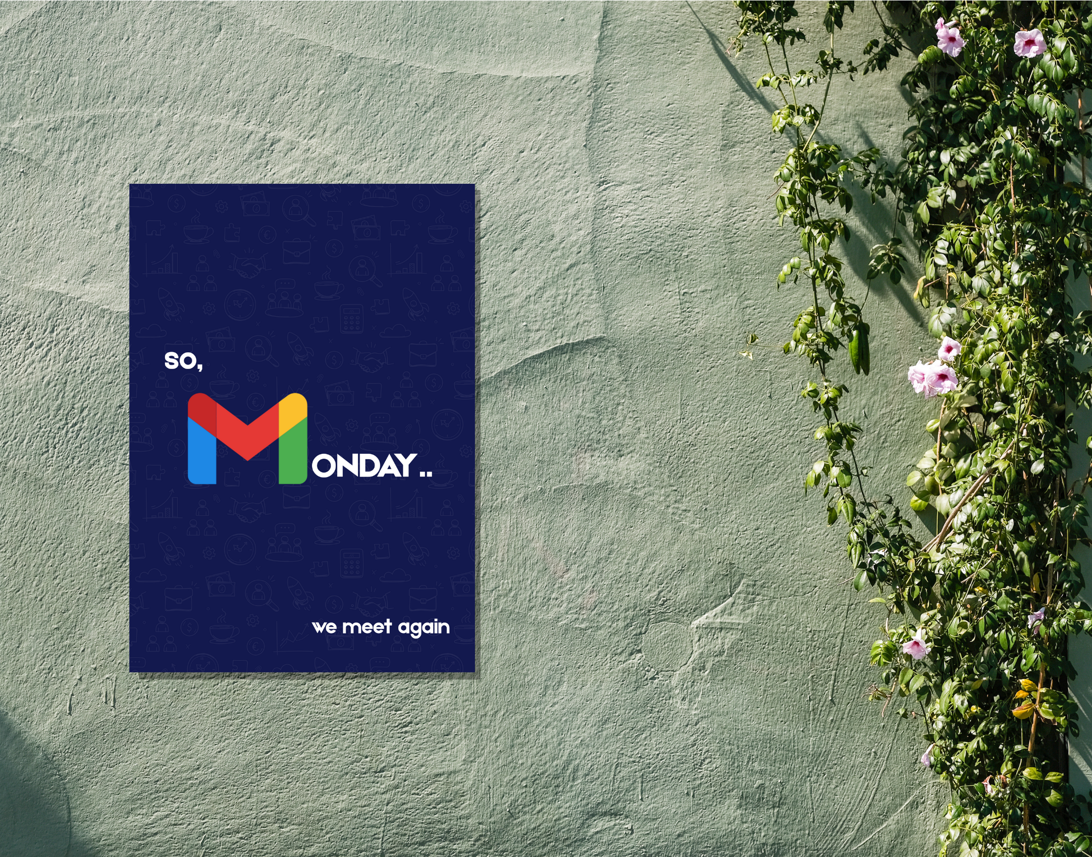 "MONDAY=MAIL"- Shiny & Sturdy Metallic Poster Art That Pops & Sticks