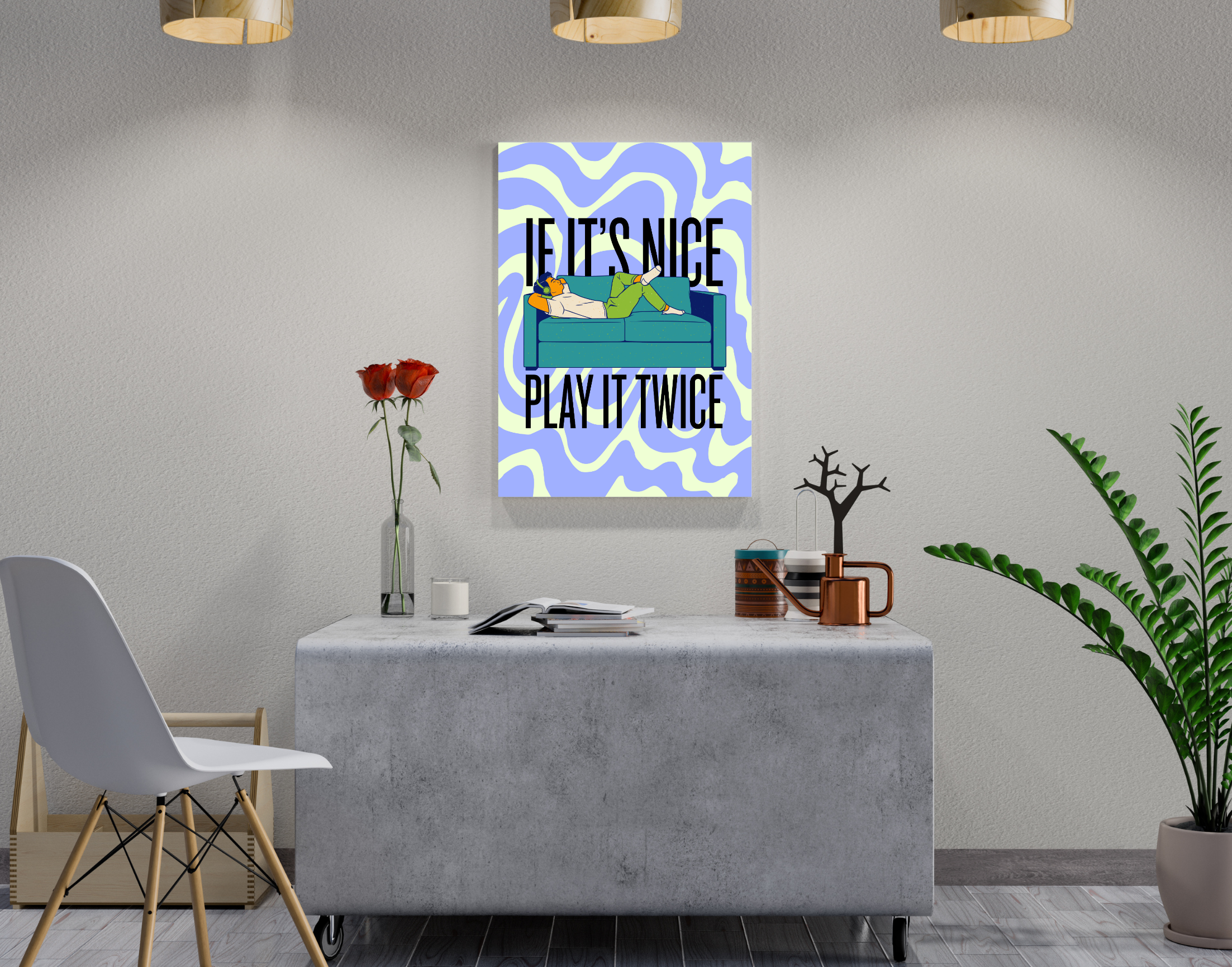 "IF IT'S NICE PLAY IT TWICE"- Shiny & Sturdy Metallic Poster Art That Pops & Sticks