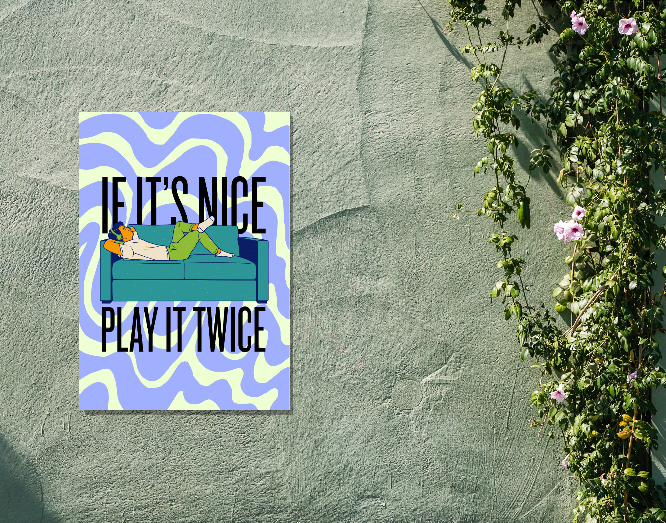 "IF IT'S NICE PLAY IT TWICE"- Shiny & Sturdy Metallic Poster Art That Pops & Sticks