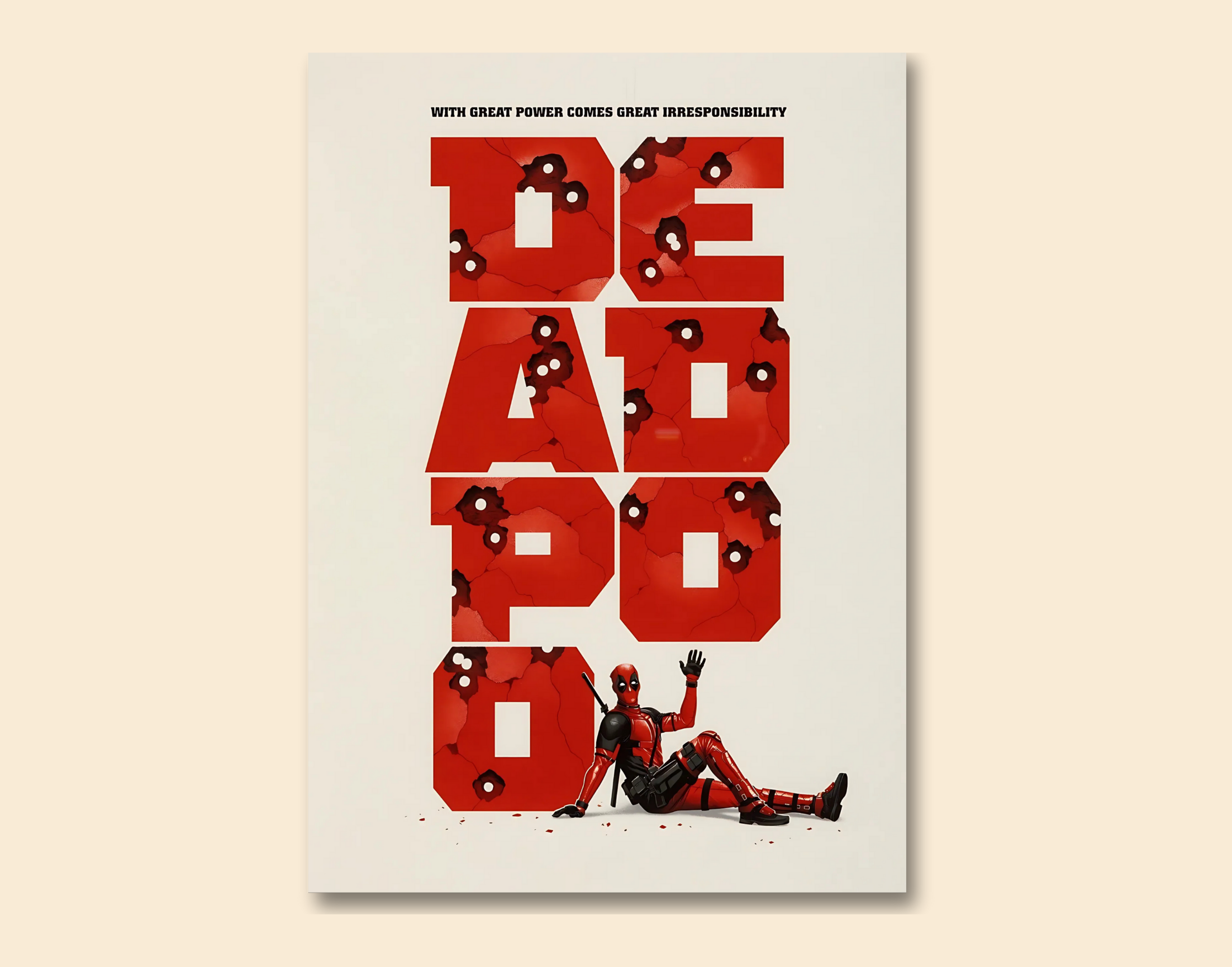 "IRRESPONSIBLE DEADPOOL"- Shiny & Sturdy Metallic Poster Art That Pops & Sticks
