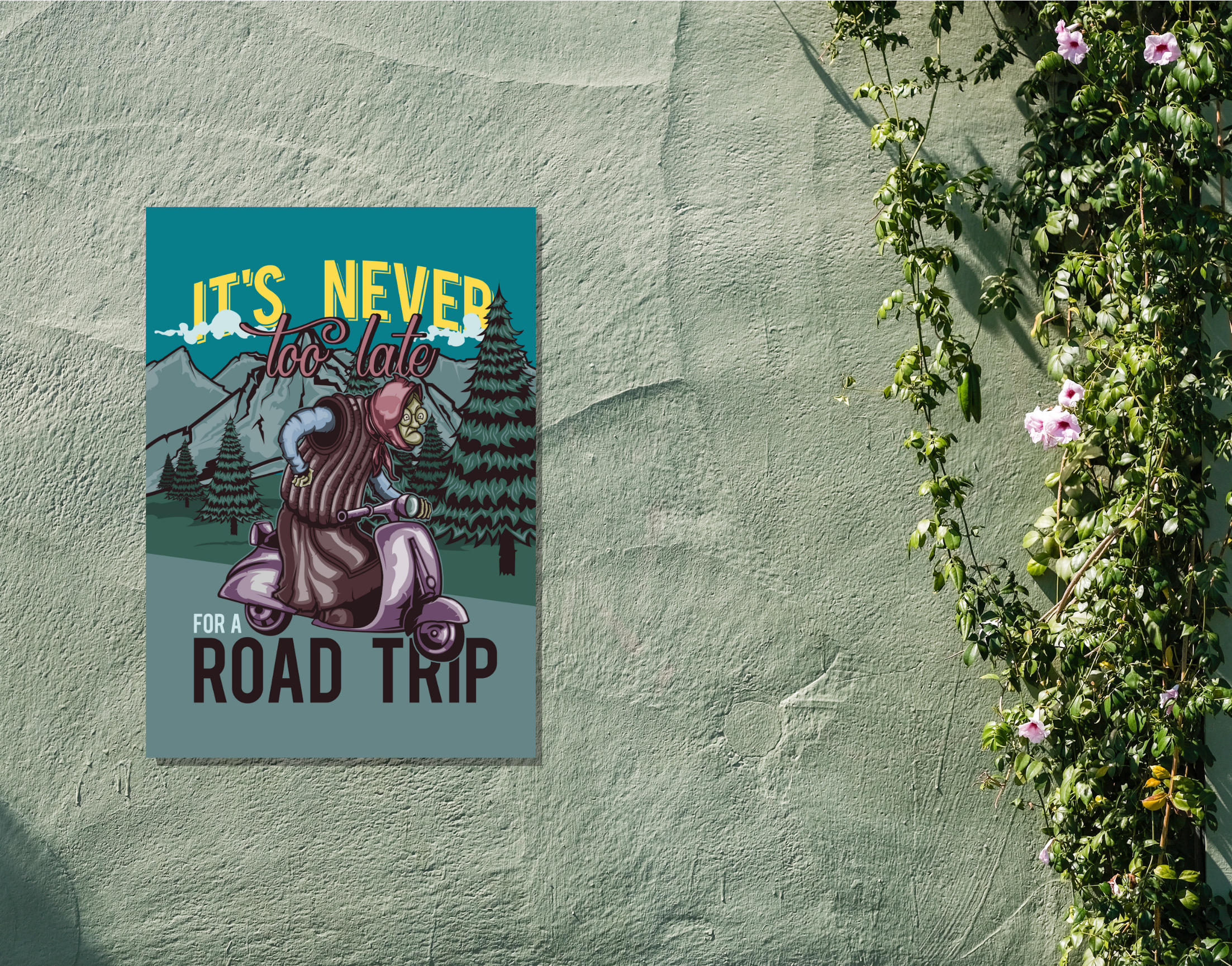 "It's Never Too Late For A Road Trip"- Shiny & Sturdy Metallic Poster Art That Pops & Sticks