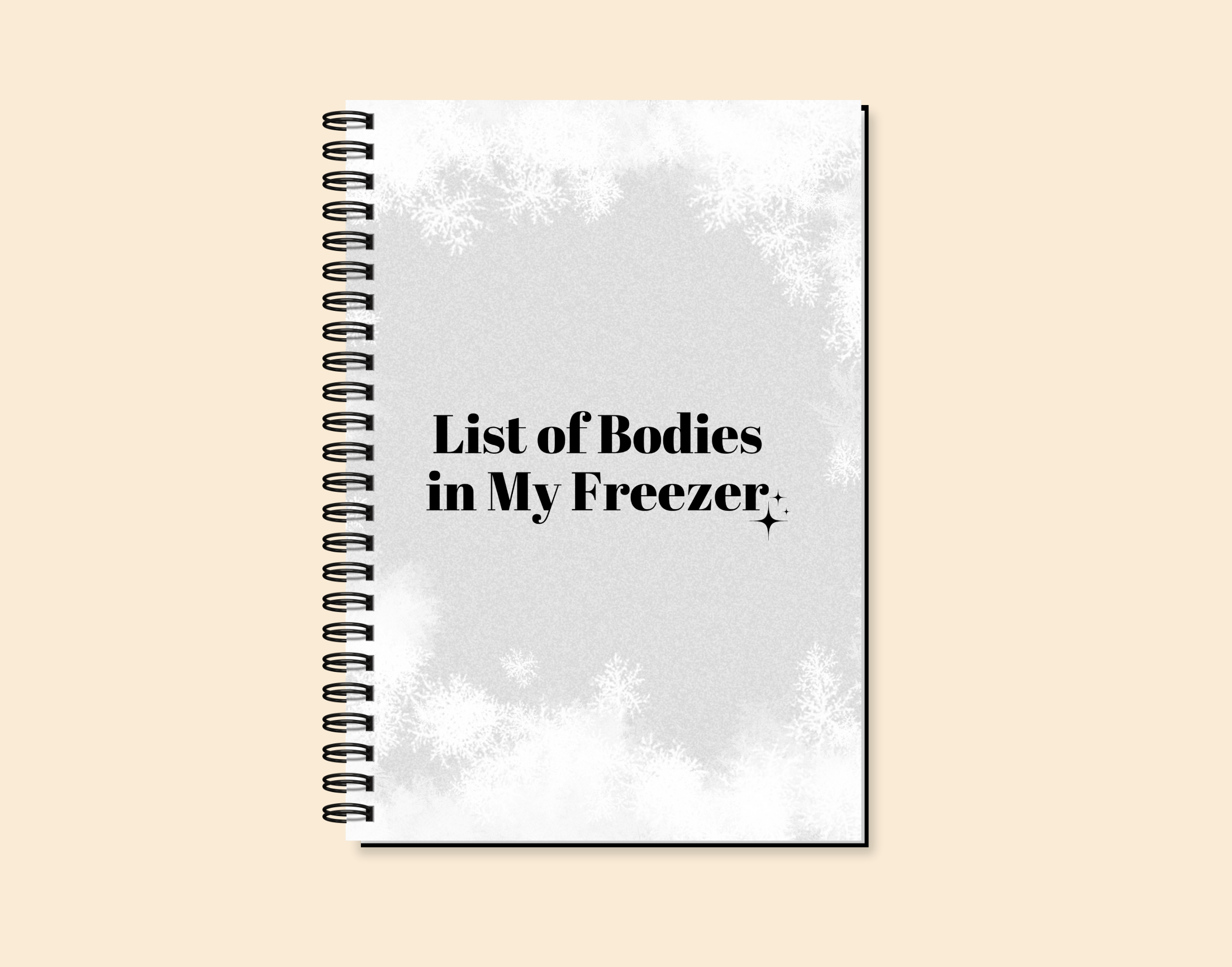 "LIST OF BODIES IN MY FREEZER" Elegant & Inspiring Diary for Daily Reflection