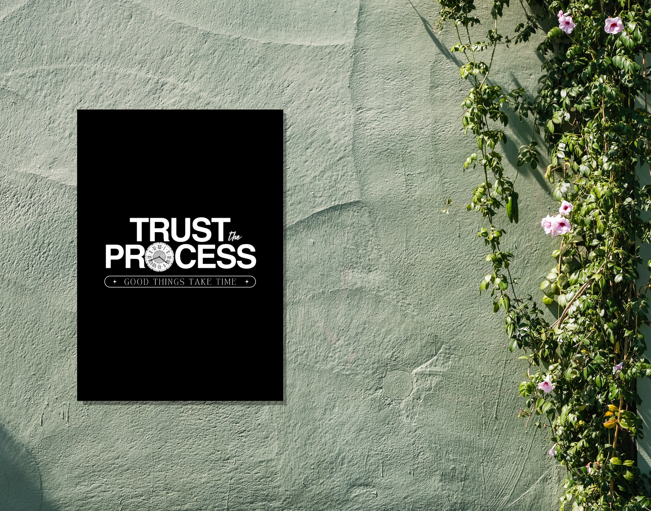 "TRUST THE PROCESS"- Shiny & Sturdy Metallic Poster Art That Pops & Sticks (Literally!)