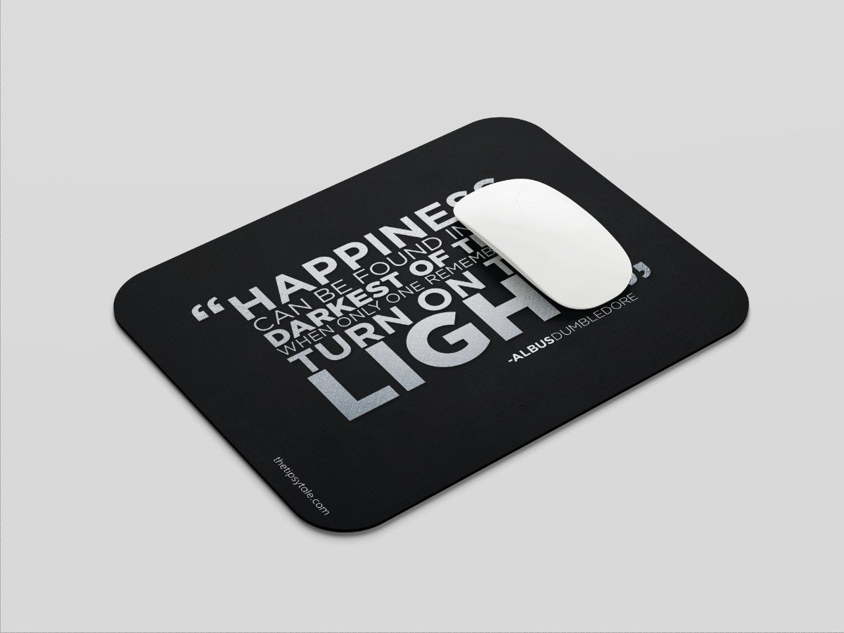 "DUMBLEDORE'S QOUTE - HARRY POTTER" Mousepad Enhance Your Workspace with Style