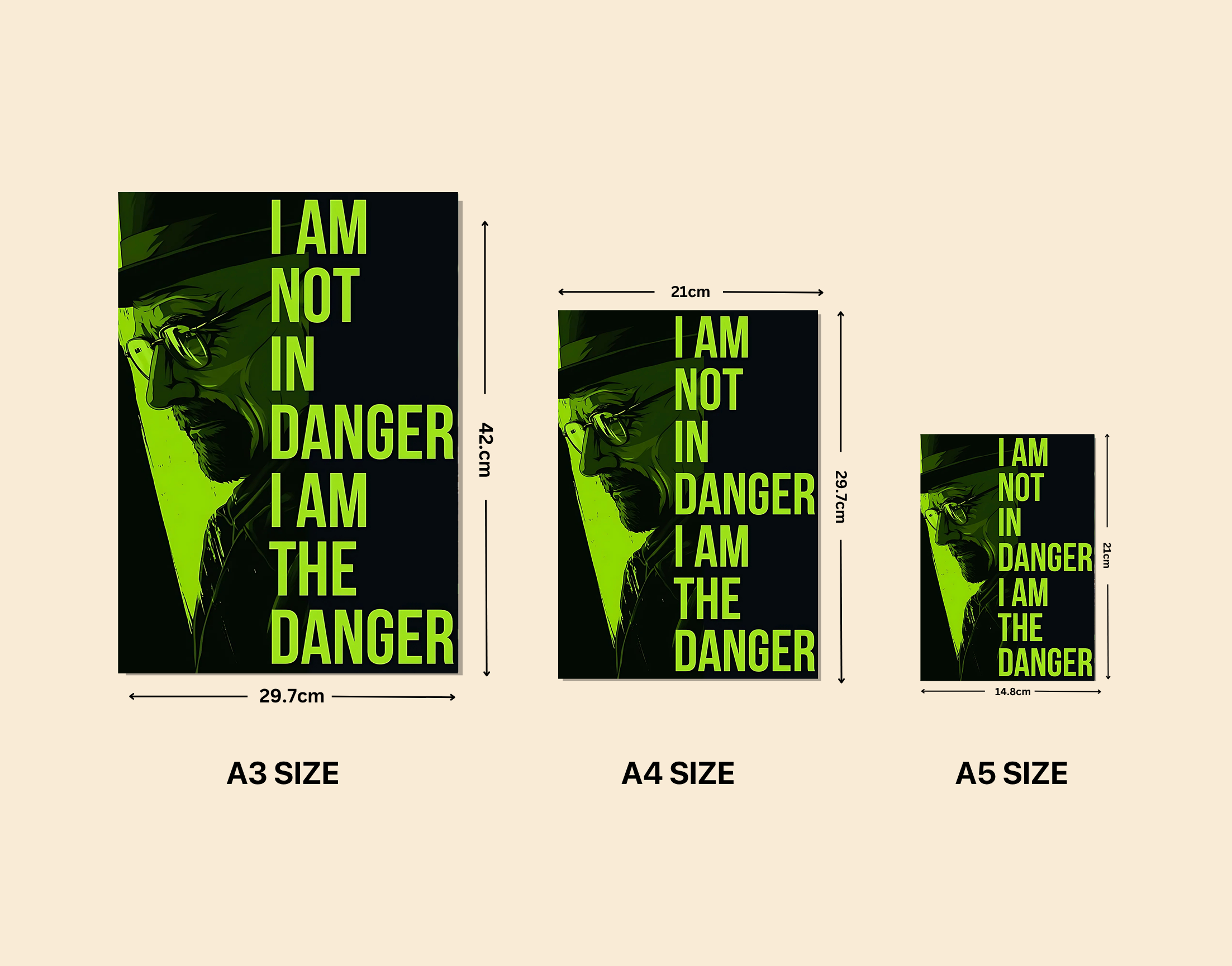"I AM NOT IN DANGER I AM THE DANGER"- Shiny & Sturdy Metallic Poster Art That Pops & Sticks