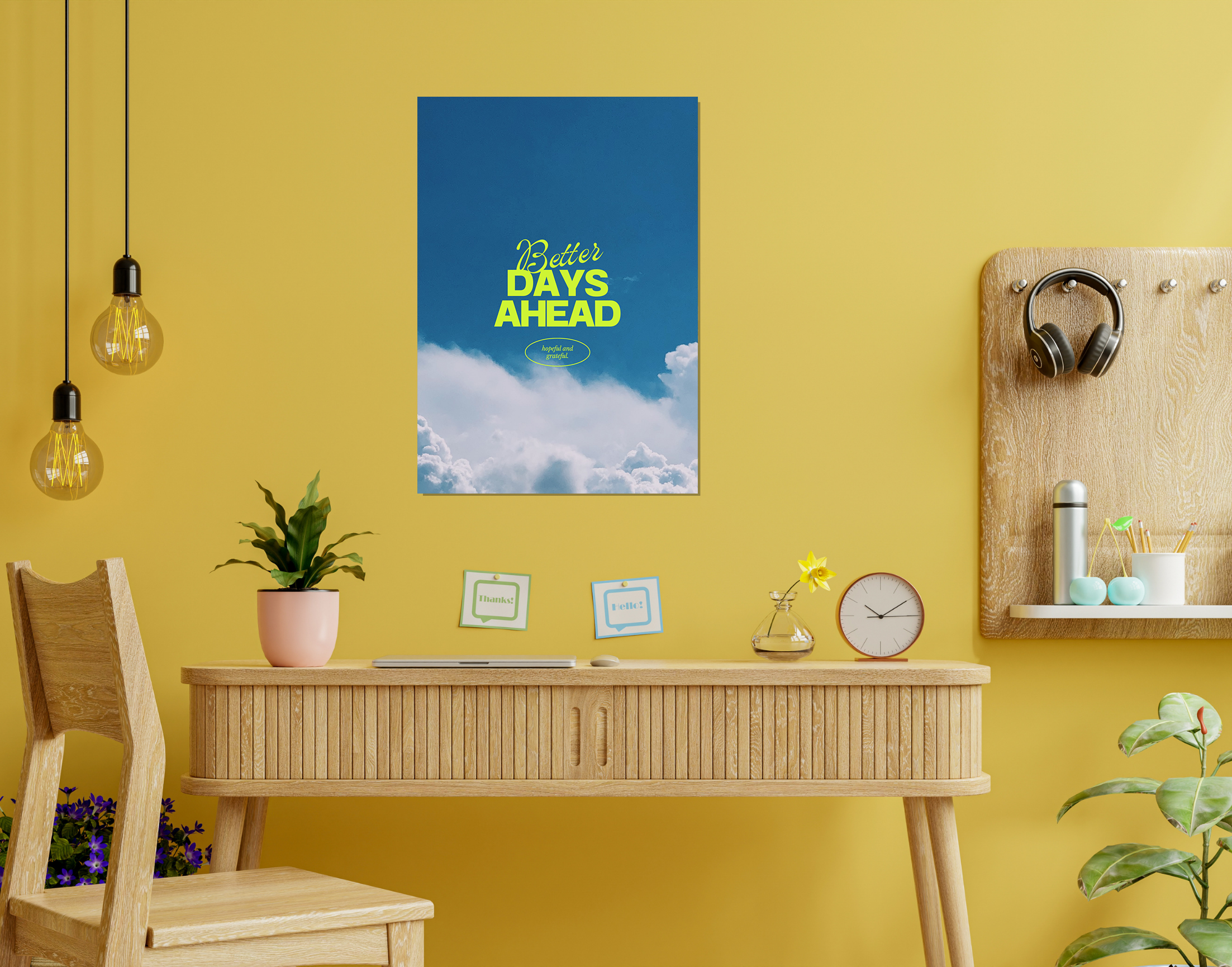 "Better Days Ahead"- Shiny & Sturdy Metallic Poster Art That Pops & Sticks
