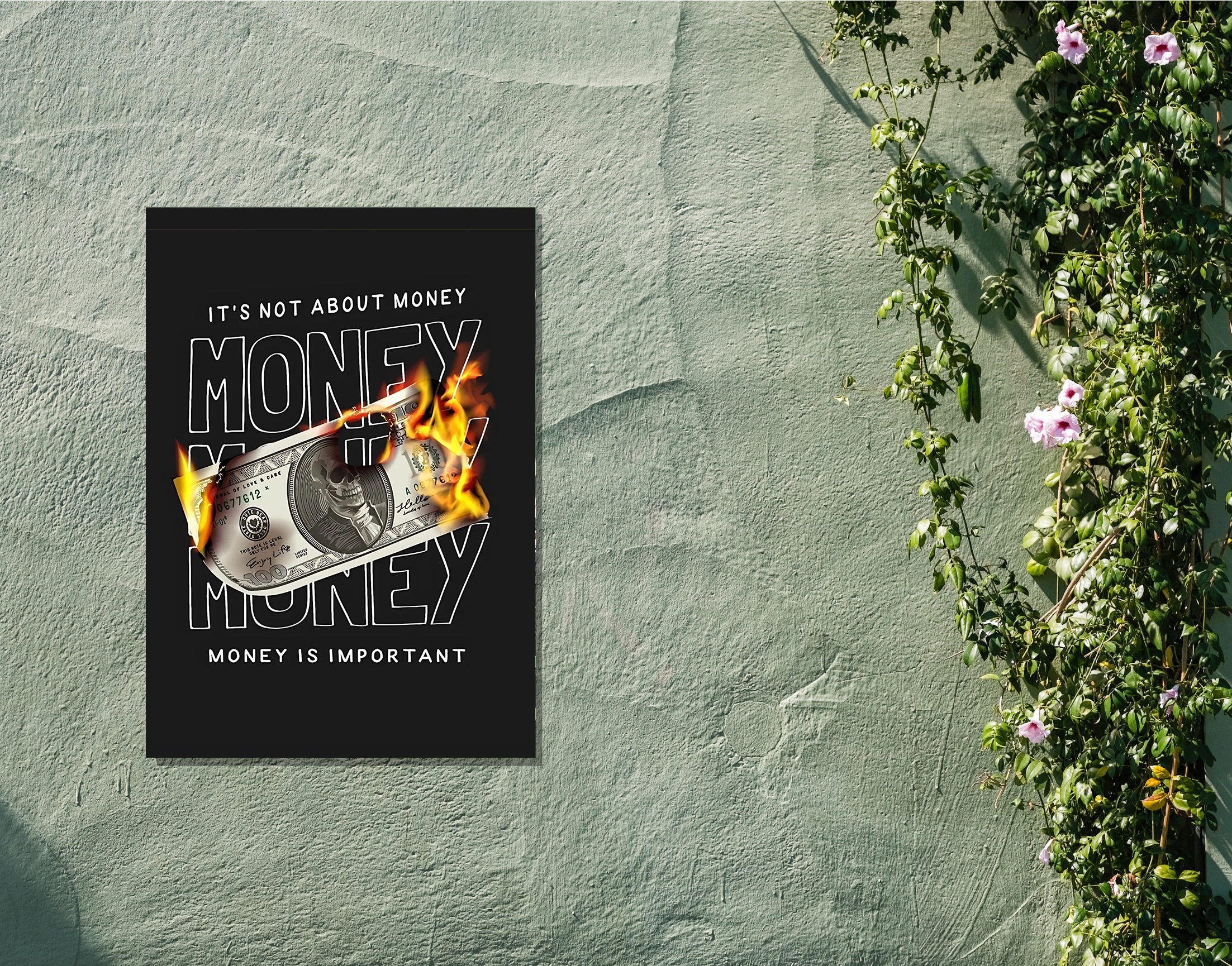 "Its Not About the money"- Shiny & Sturdy Metallic Poster Art That Pops & Sticks