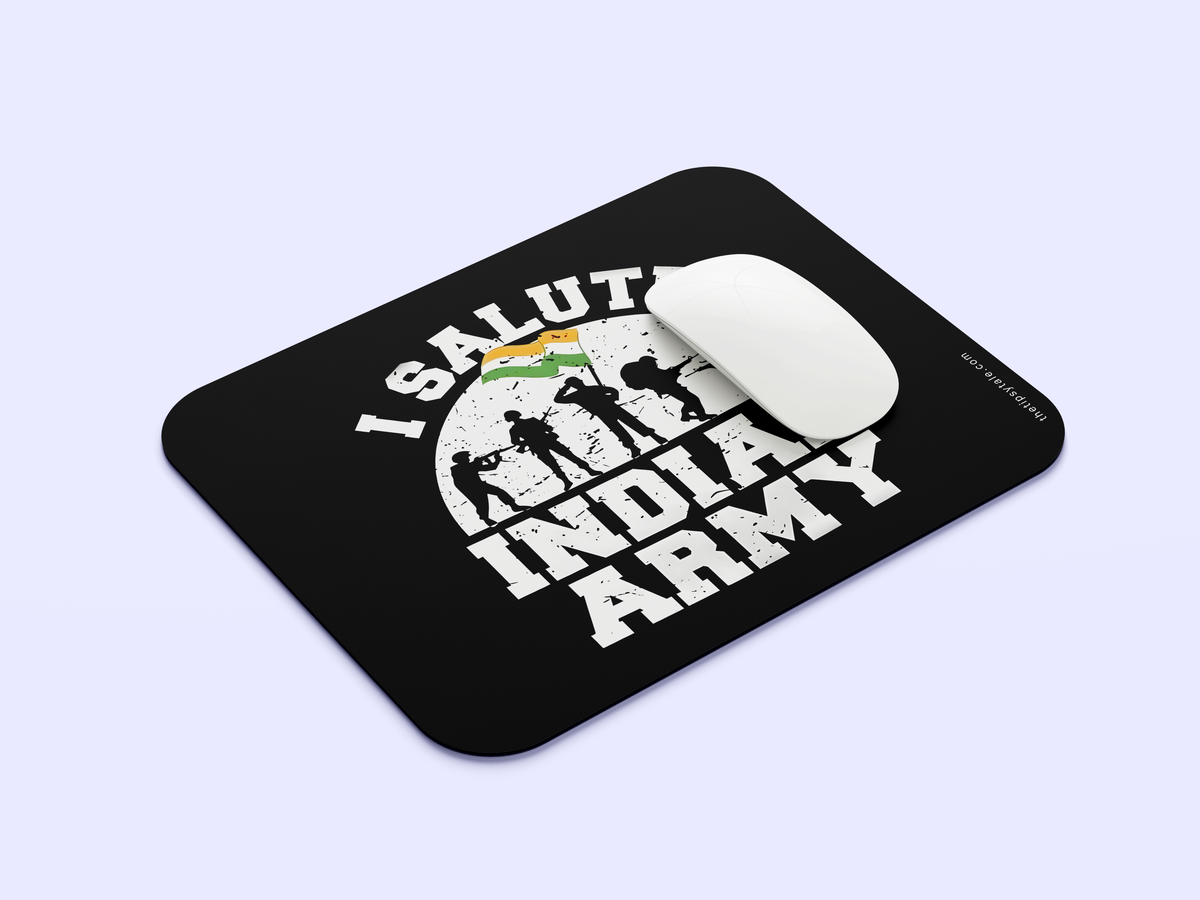 "I Salute Indian: Army" Mousepad Enhance Your Workspace with Style