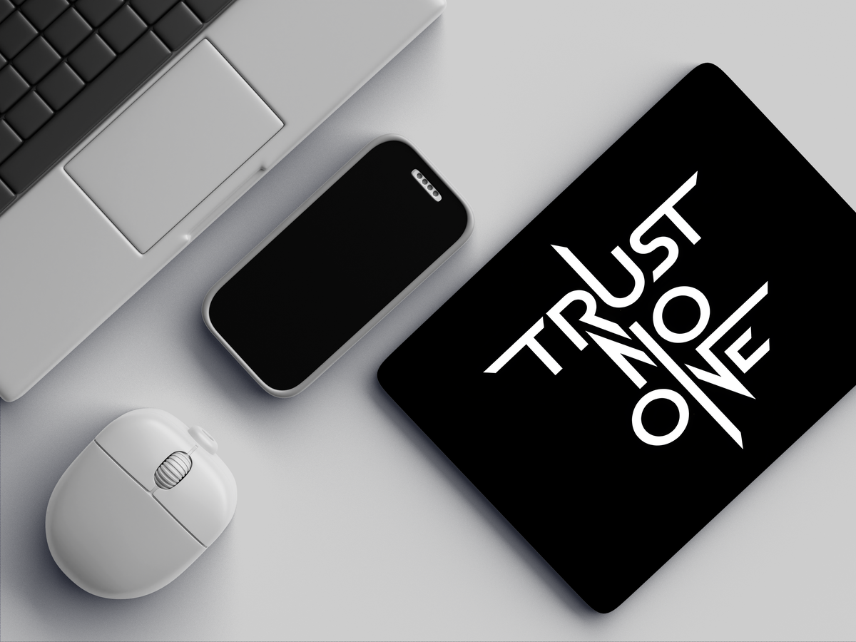 "Trust No One" Mousepad Enhance Your Workspace with Style