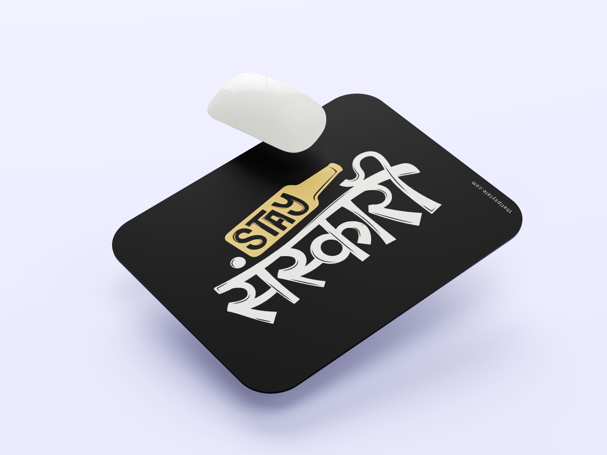 "Stay Sanskari" Mousepad Enhance Your Workspace with Style