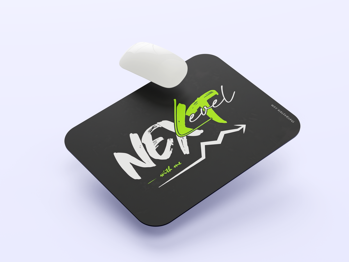 "Next Level With Me" Mousepad Enhance Your Workspace with Style