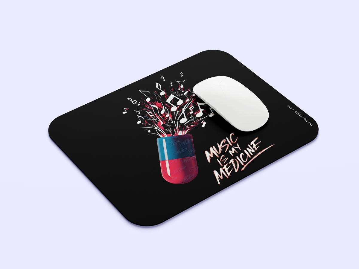 "Music Is My Medicine" Mousepad Enhance Your Workspace with Style