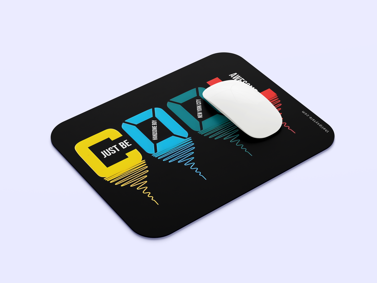 "Just Be Cool" Mousepad Enhance Your Workspace with Style