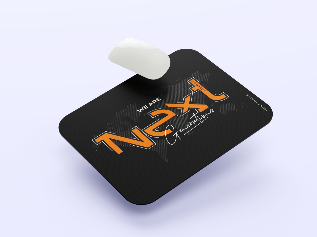 "We Are Next Generations" Mousepad Enhance Your Workspace with Style