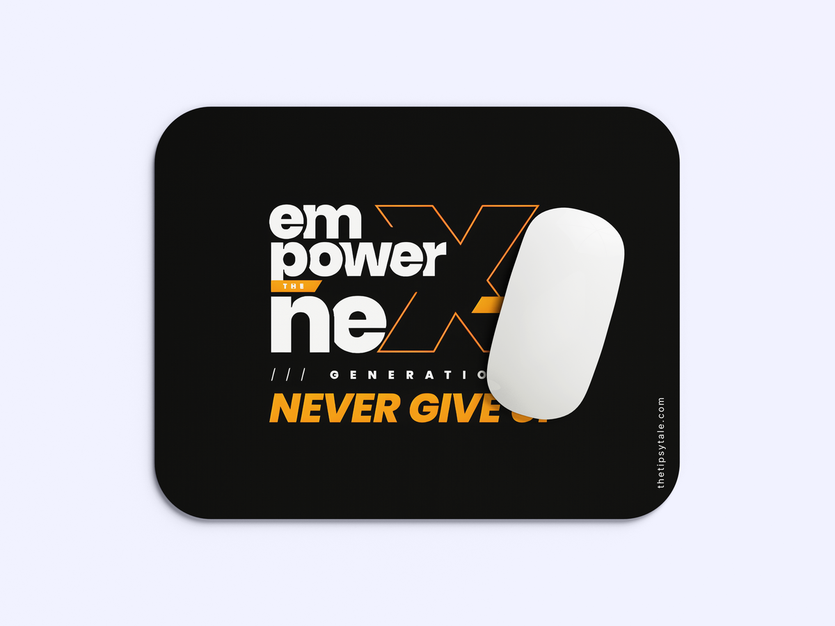 "Empower The Next" Mousepad Enhance Your Workspace with Style