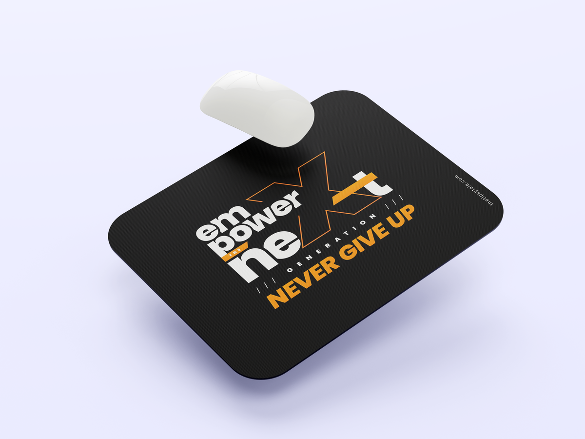 "Empower The Next" Mousepad Enhance Your Workspace with Style