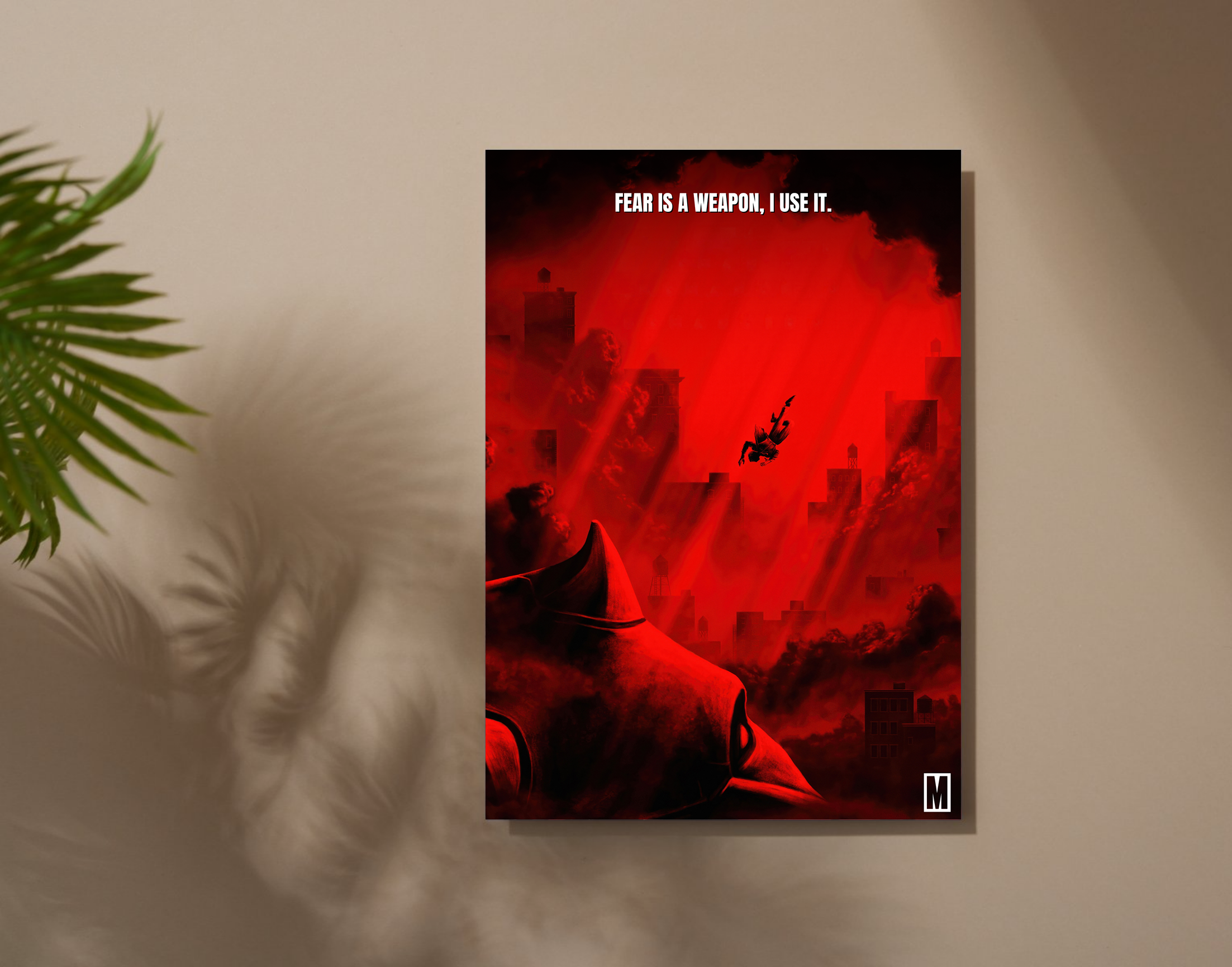 "Fear is a weapon, I use it."- Shiny & Sturdy Metallic Poster Art That Pops & Sticks