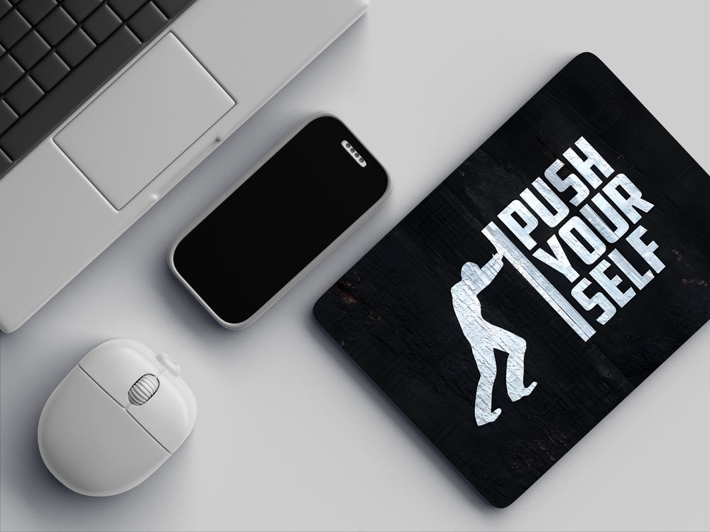 "PUSH YOUR SELF" Mousepad Enhance Your Workspace with Style