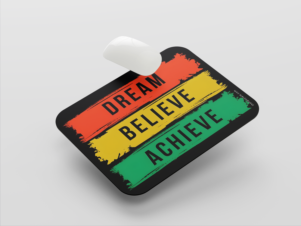 "DREAM BELIEVE ACHIEVE- SPLASH" Mousepad Enhance Your Workspace with Style