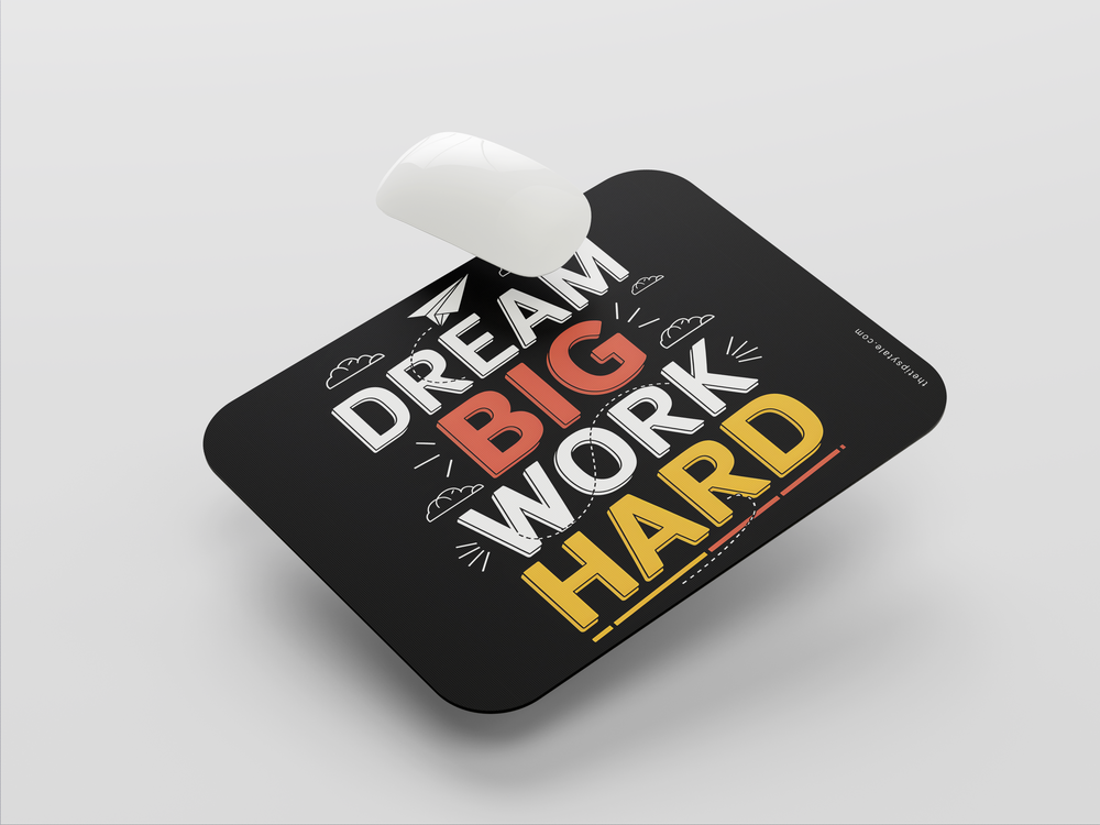 "DREAM BIG WORK HARD" Mousepad Enhance Your Workspace with Style