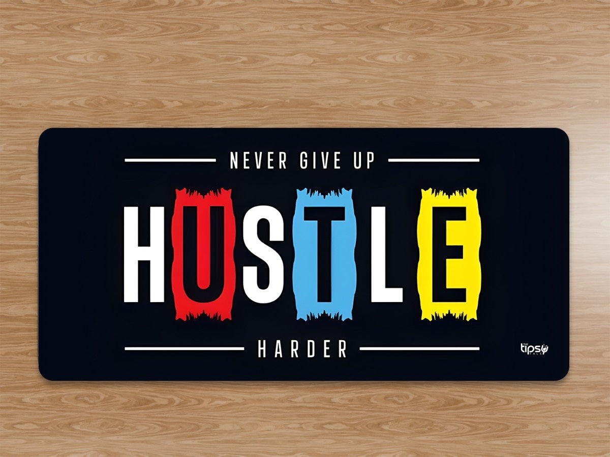 "NEVER GIVE UP HUSTLE HARDER" Gaming Mousepad Elevate Your Gaming Experience