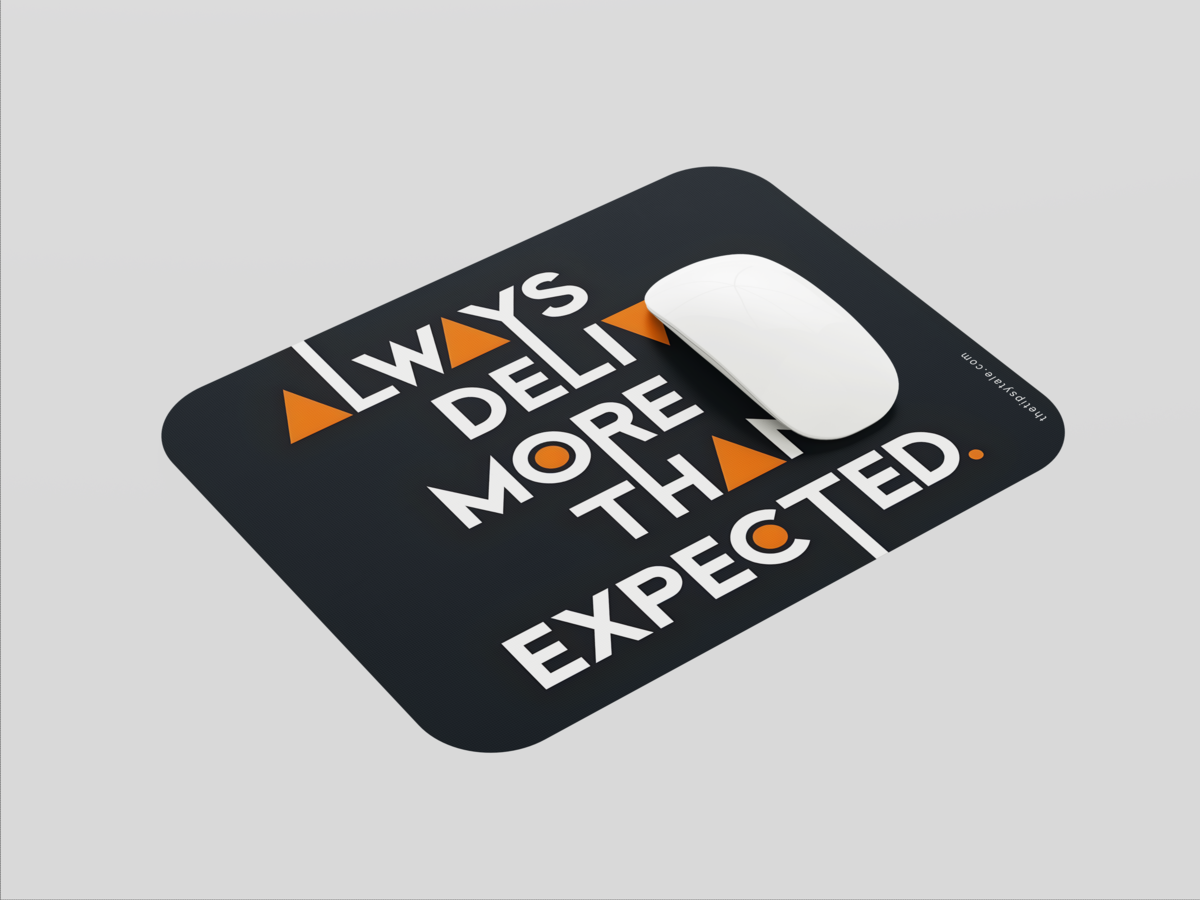 "ALWAYS DELIVER MORE THAN EXPECTED" Mousepad: Enhance Your Workspace with Style
