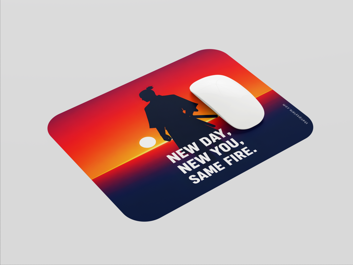 "NEW DAY, NEW YOU, SAME FIRE" Mousepad: Enhance Your Workspace with Style