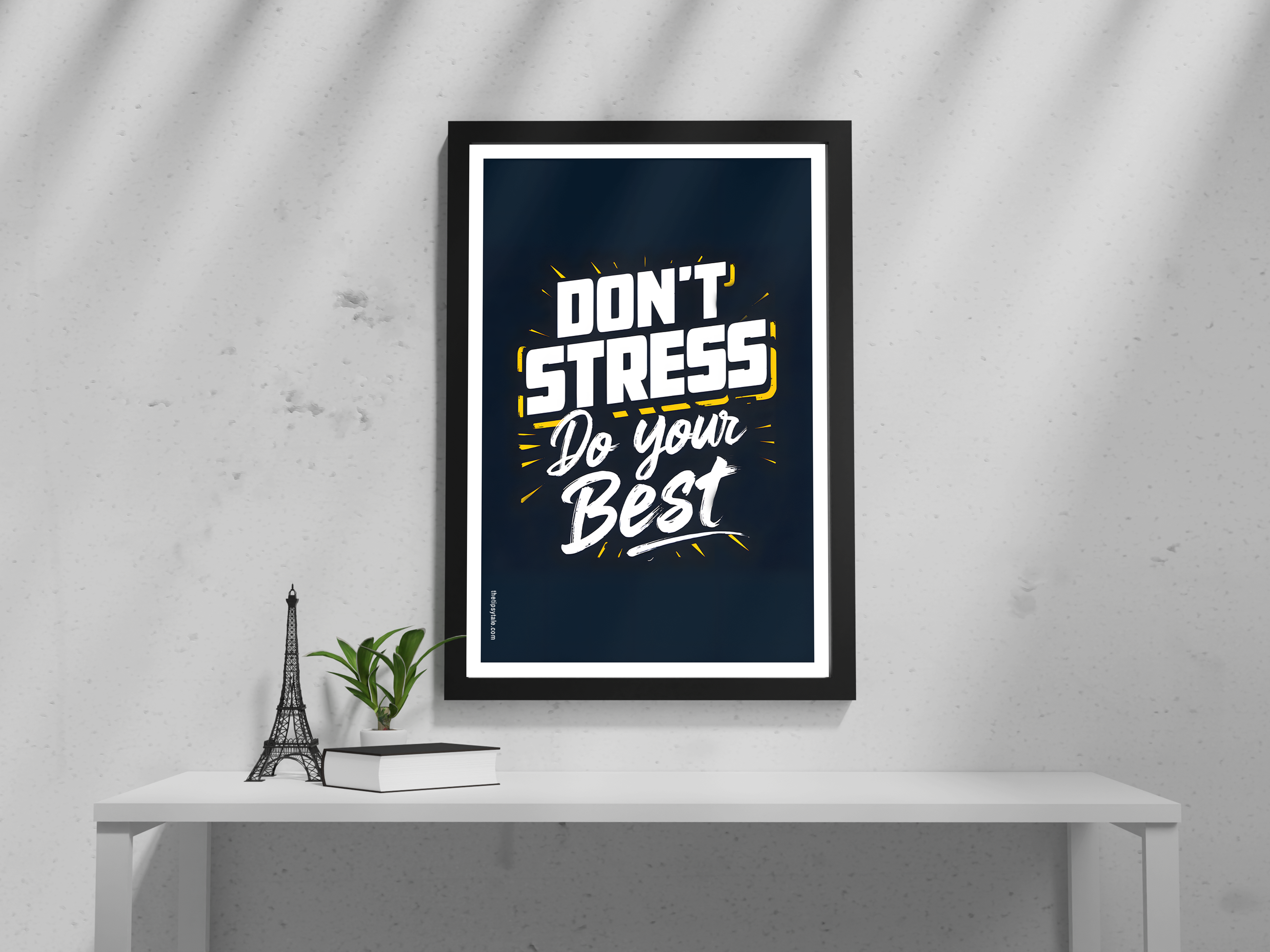 FRAMED "Don't stress do your best" Poster – A4 Size - Motivation Theme