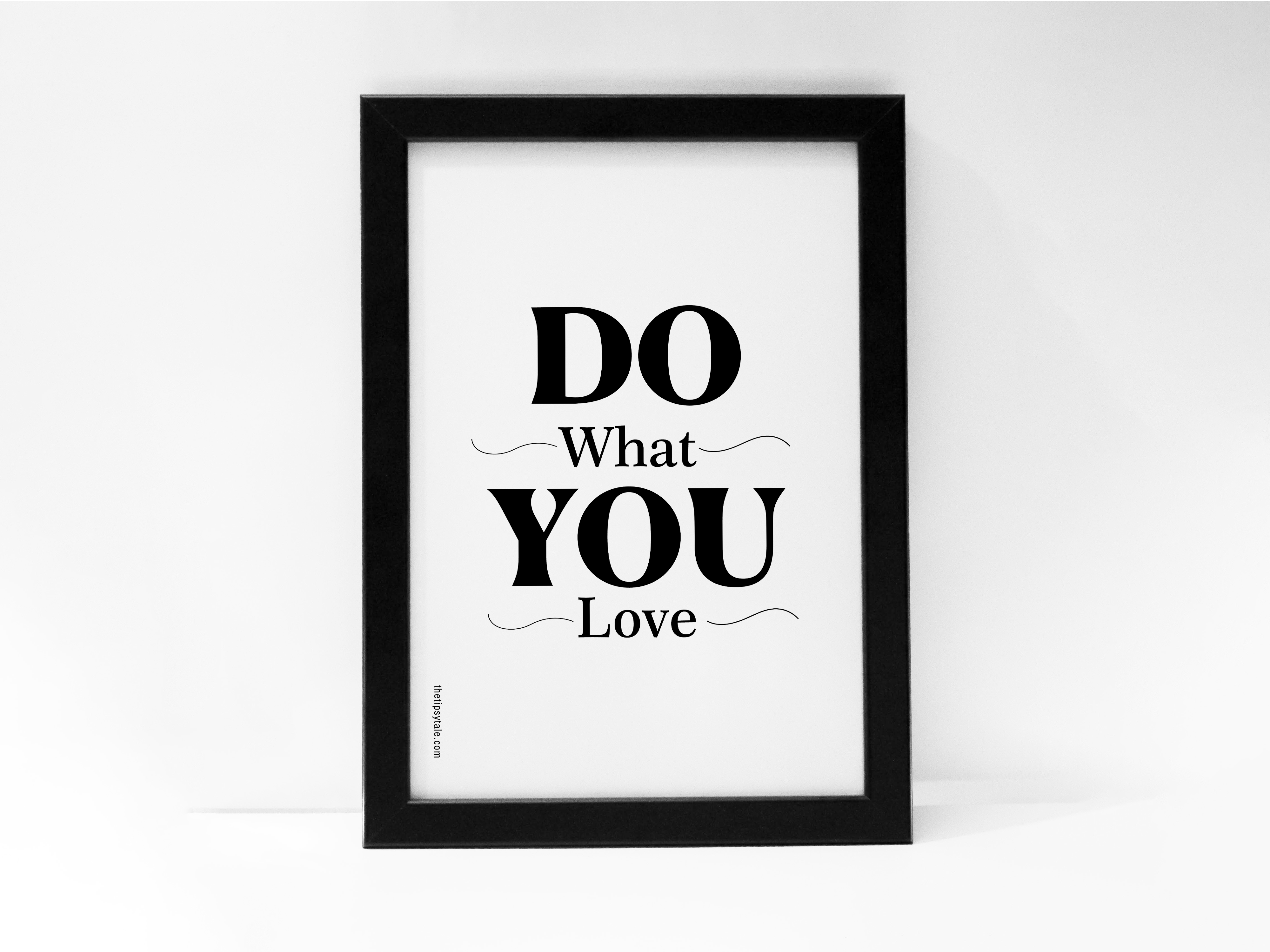 FRAMED "Do What You Love" Poster – A4 Size - Motivational Theme