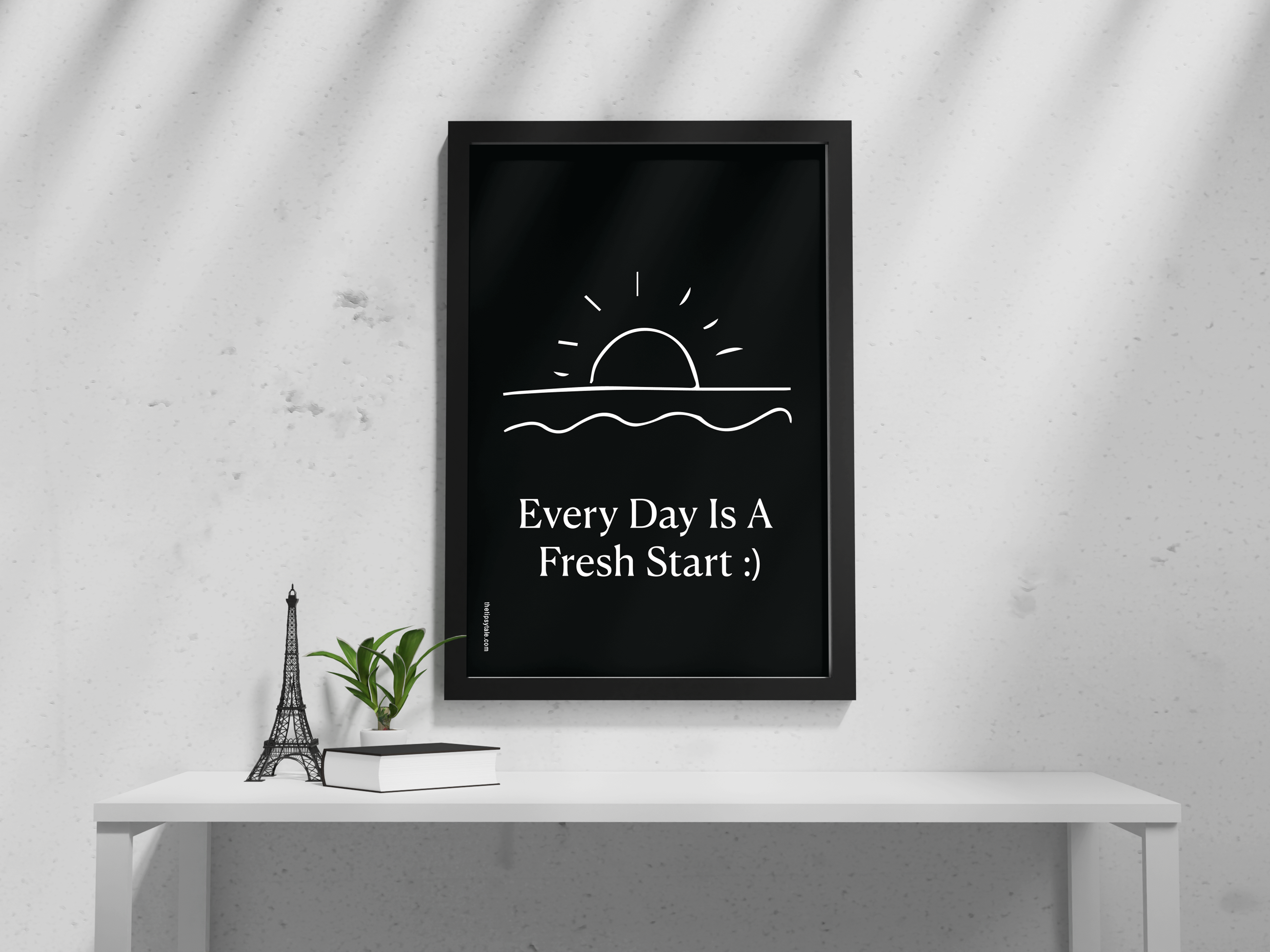FRAMED "Every day is a fresh day" Poster – A4 Size - Motivation Theme
