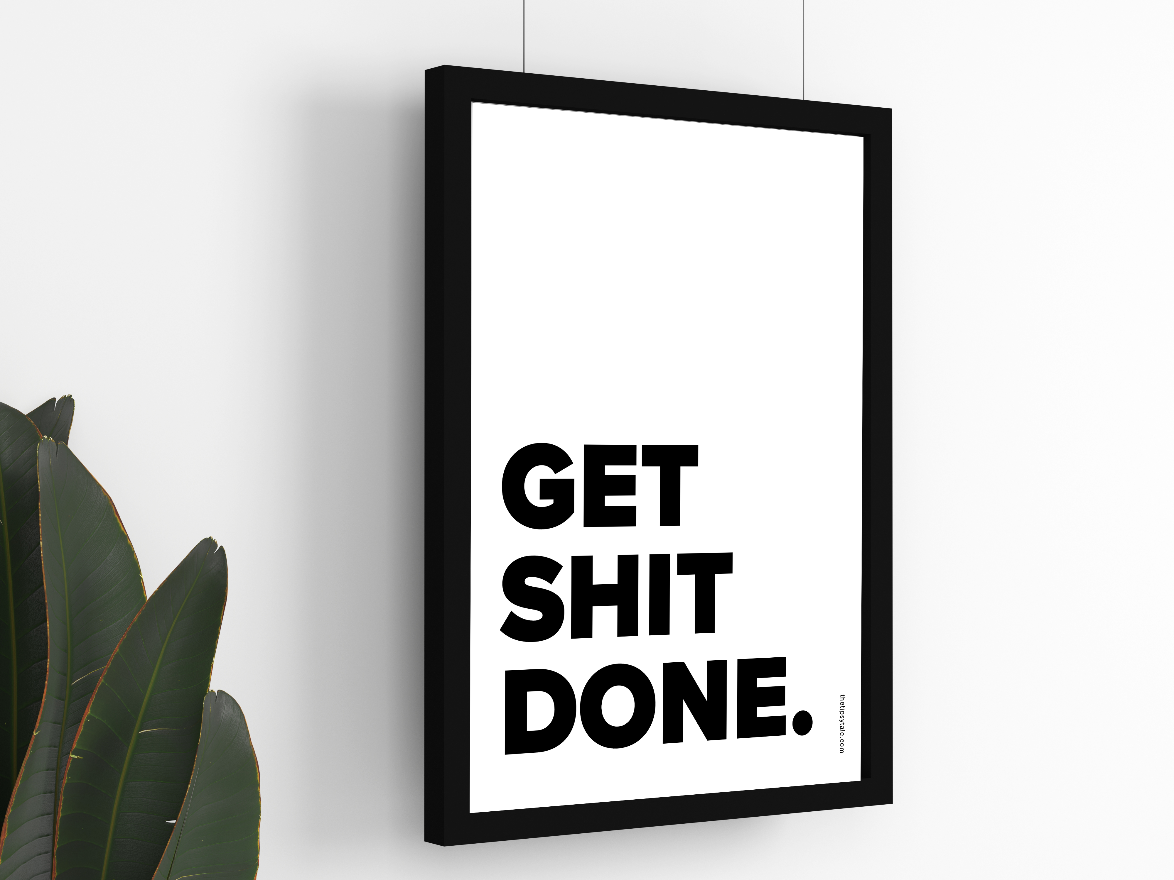 FRAMED "Get Shit Done" Poster – A4 Size - Millennial Theme