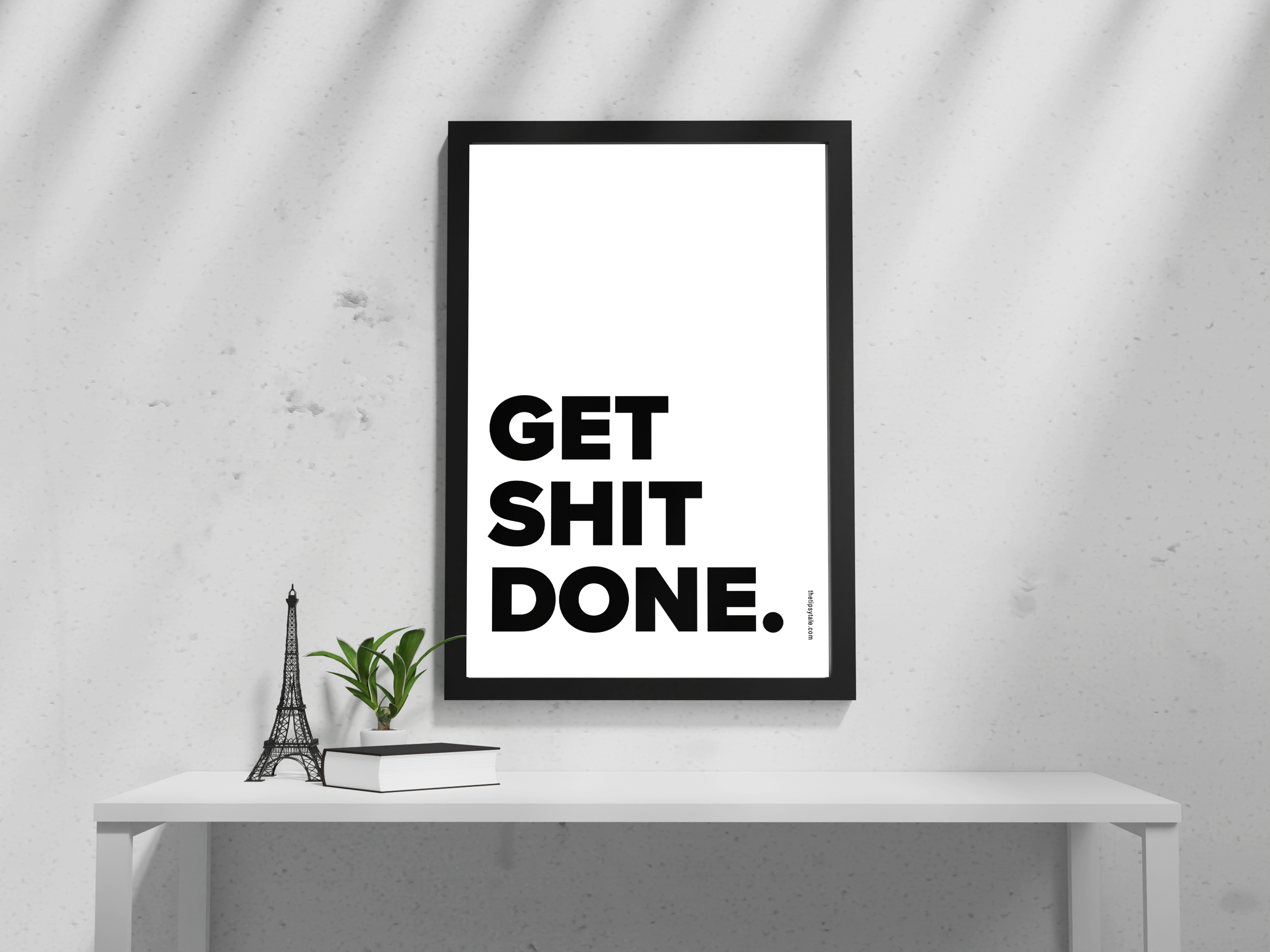 FRAMED "Get Shit Done" Poster – A4 Size - Millennial Theme