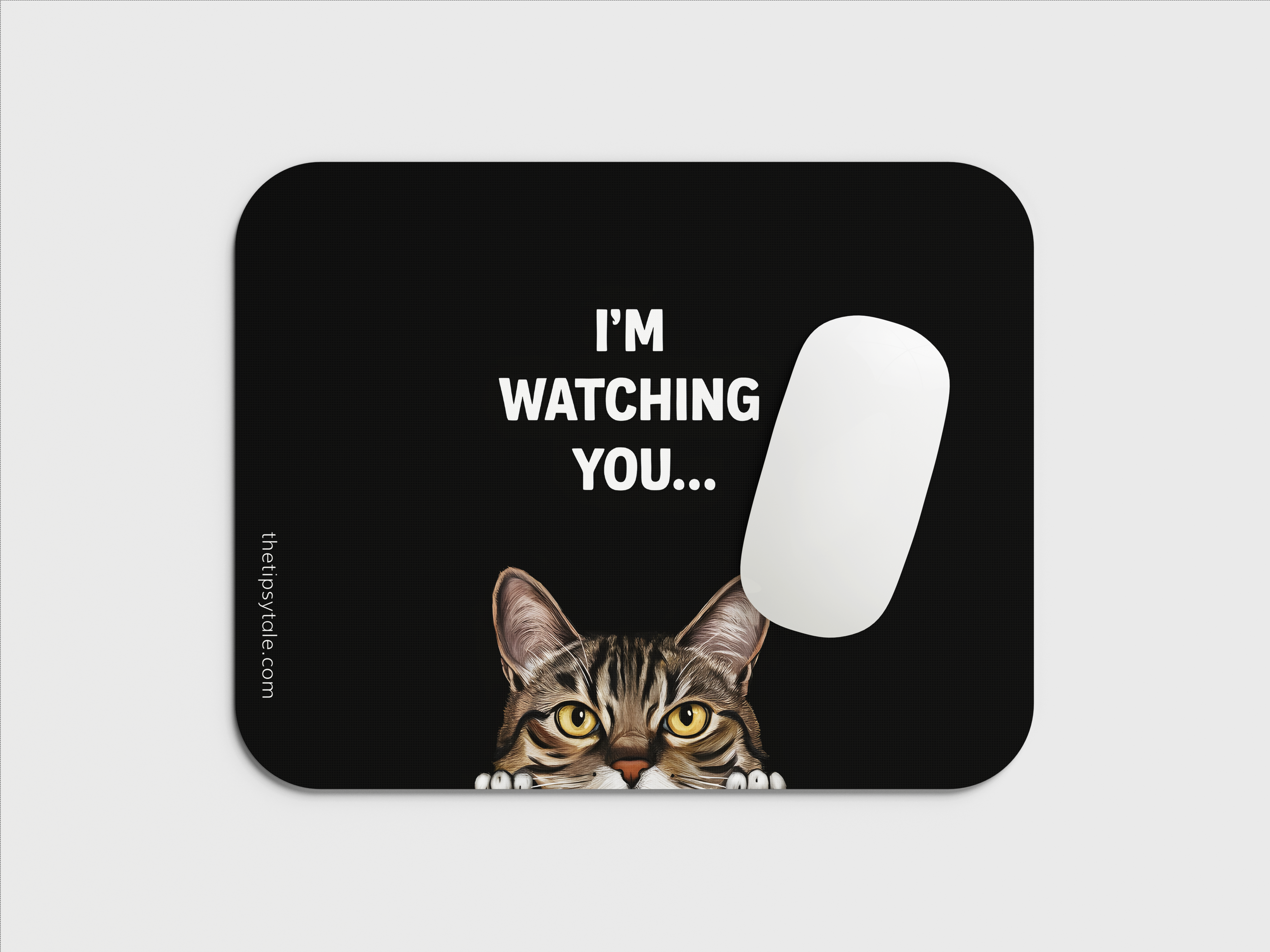 "I am Watching You" Mousepad – Enhance Your Workspace with Style