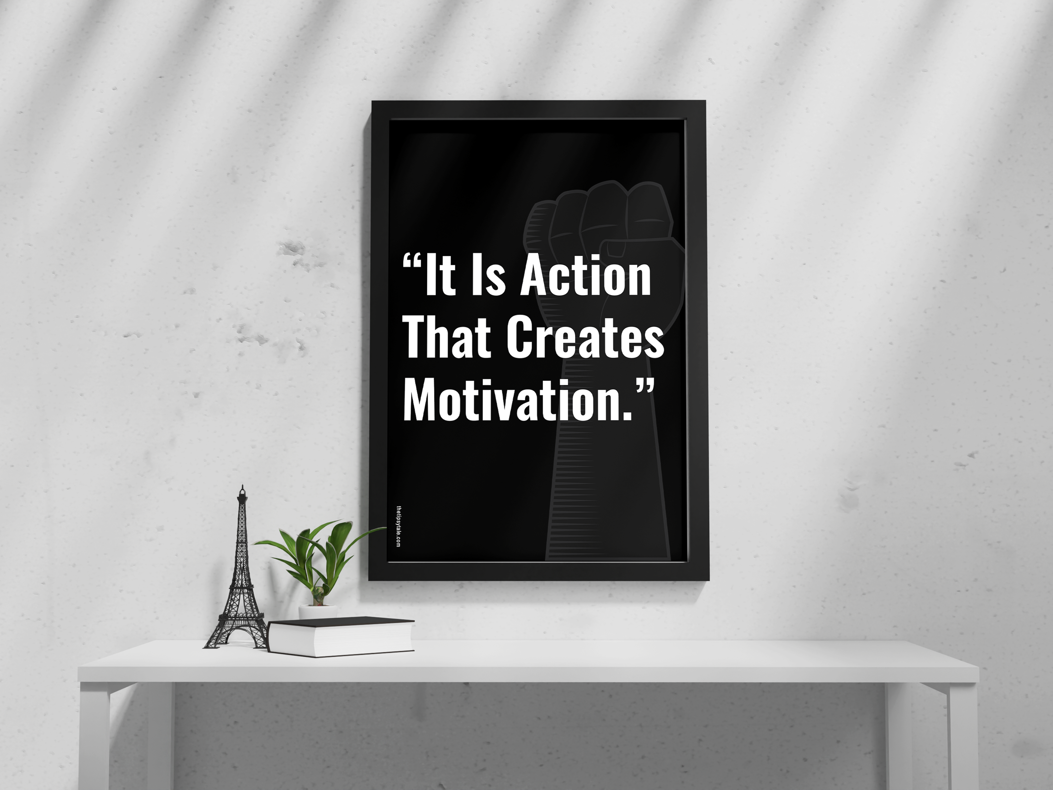 FRAMED "It is action that creates motivation" Poster – A4 Size - Motivation Theme
