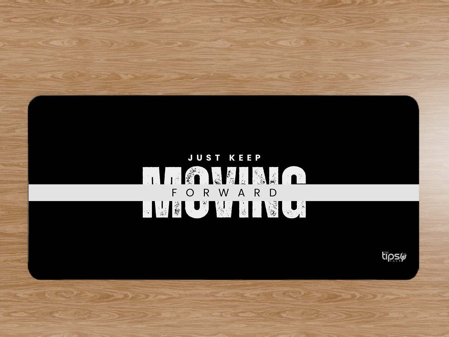 "Just Keep Moving Forward" Gaming Mousepad- Elevate Your Gaming Experience
