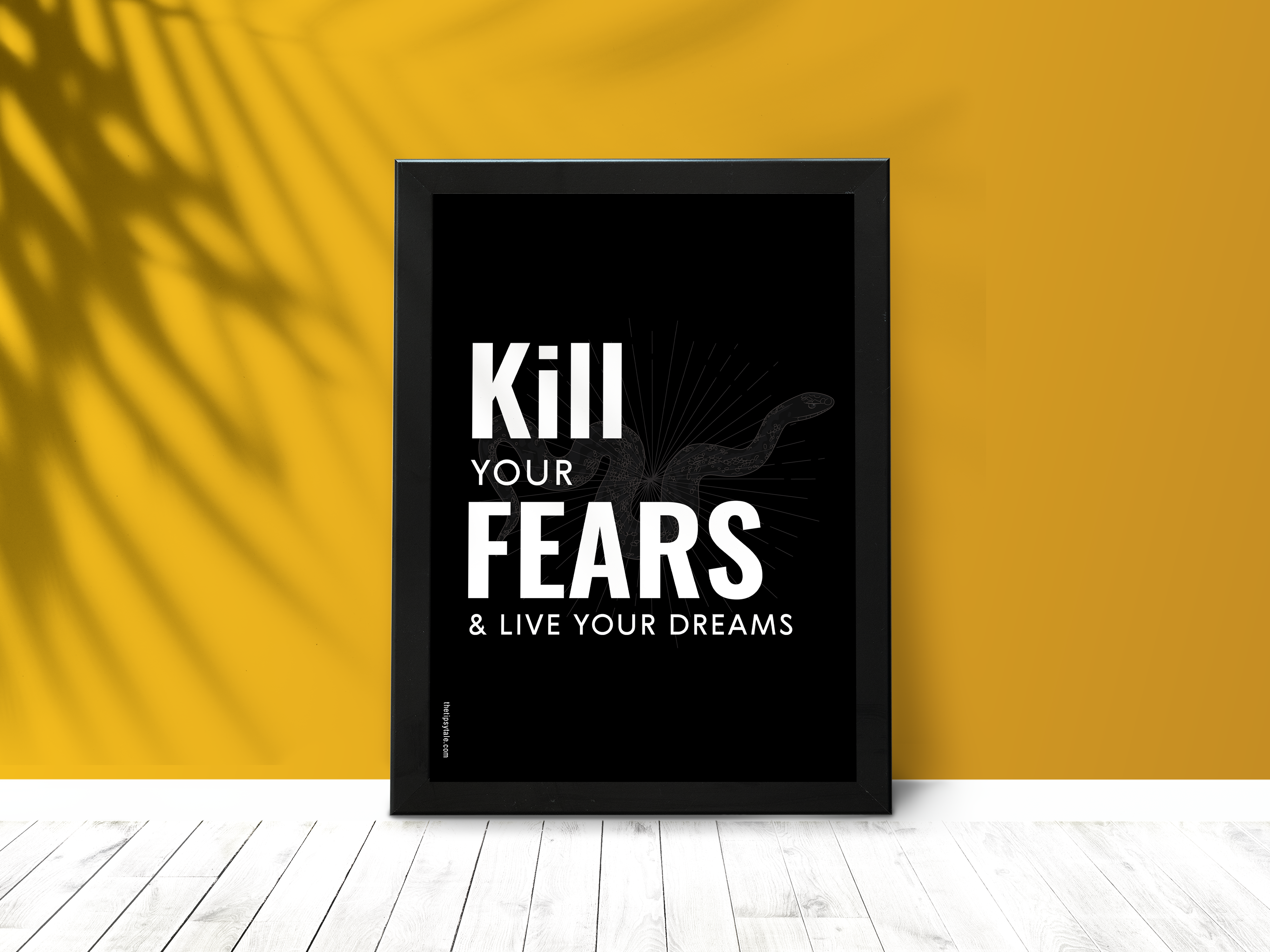 FRAMED "Kill your fear and live your dream" Poster – A4 Size - Motivation Theme