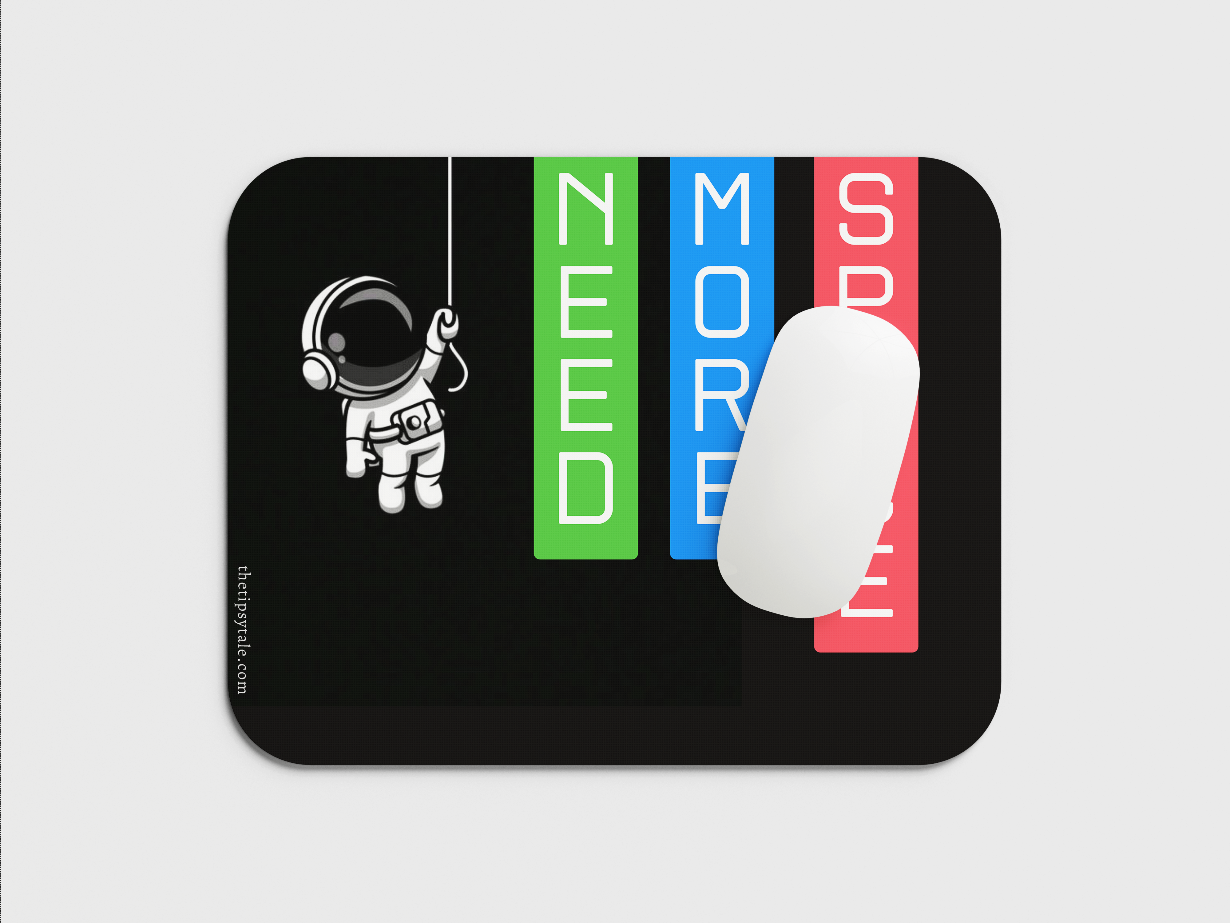 "Need More Space: Galaxy Space" Mousepad Enhance Your Workspace with Style