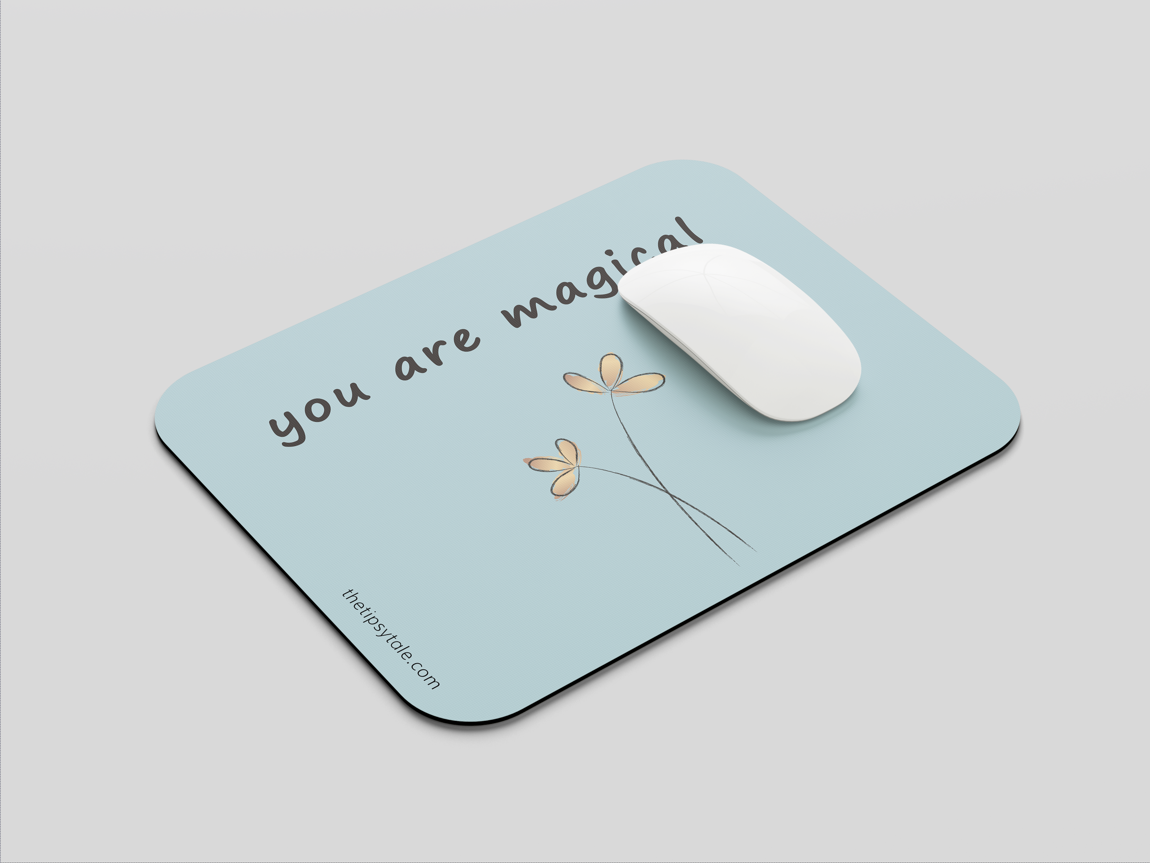 "You Are Magical" Mousepad – Enhance Your Workspace with Style