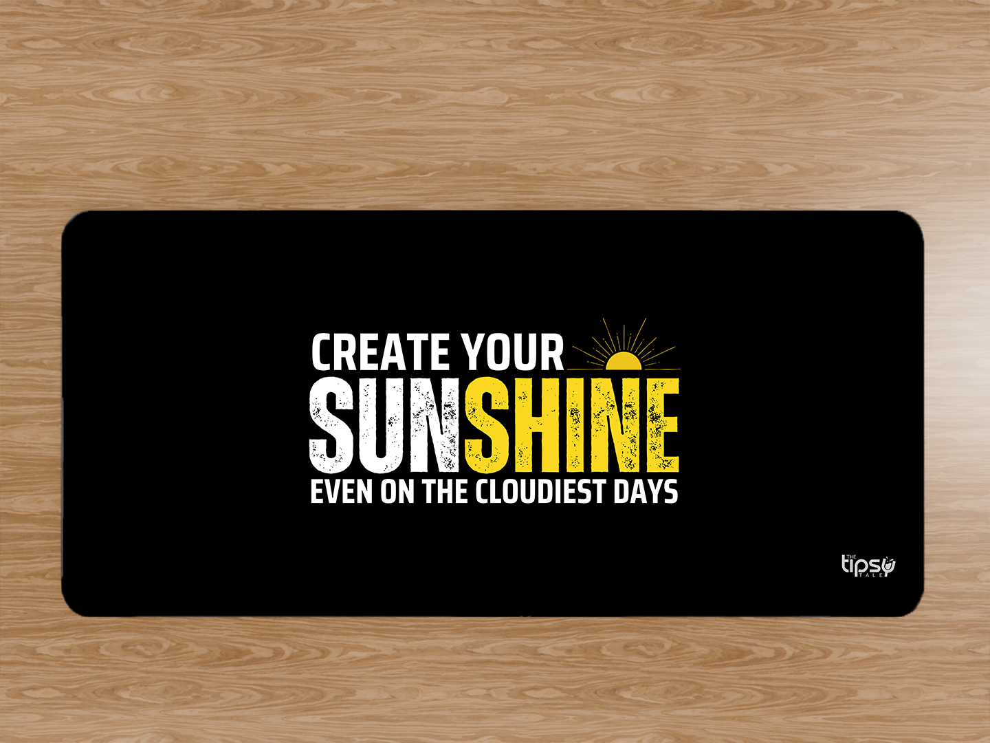 "CREATE YOUR SUNSHINE" Gaming Mousepad- Elevate Your Gaming Experience