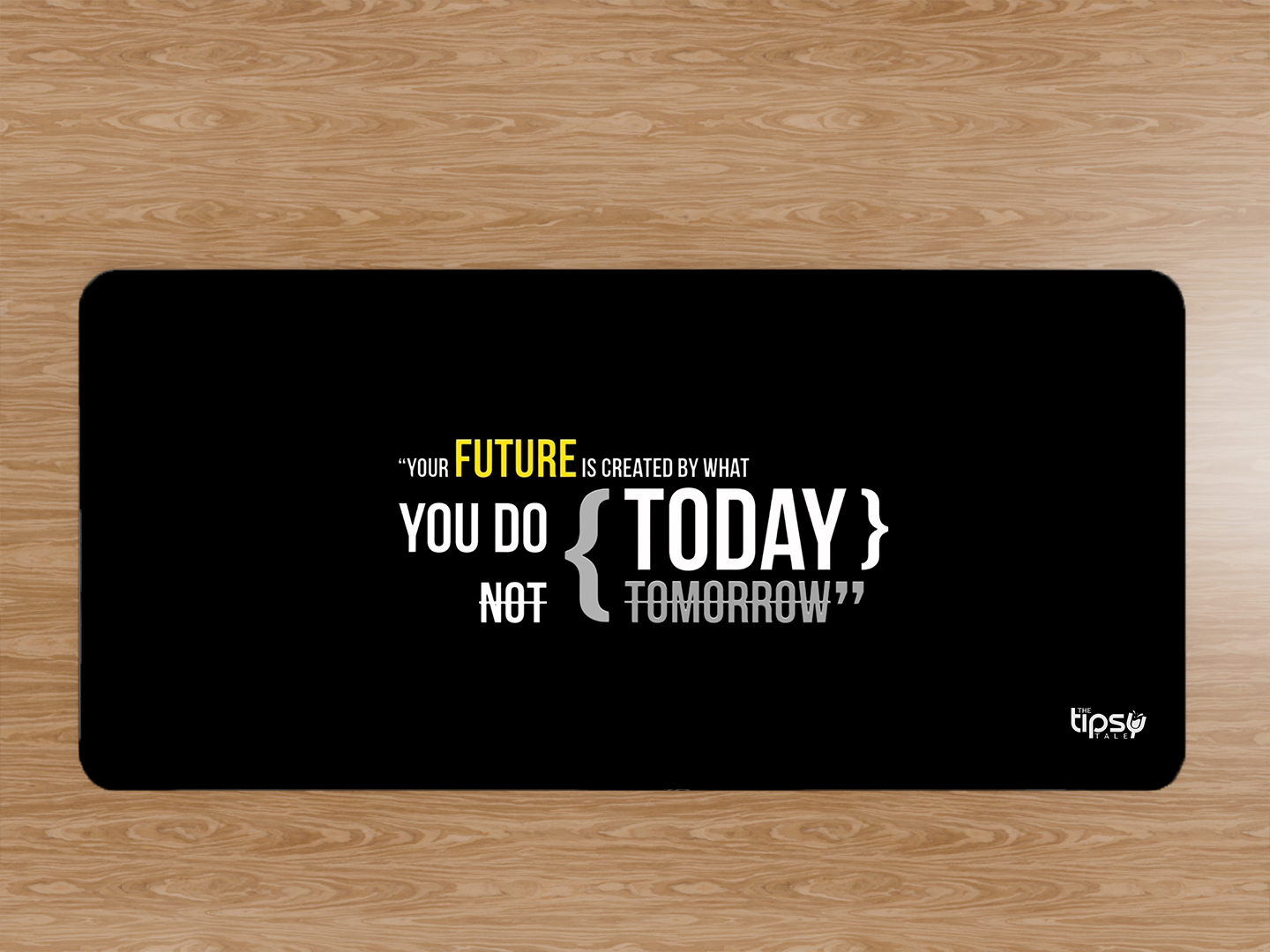 "DO IT TODAY" Gaming Mousepad Elevate Your Gaming Experience