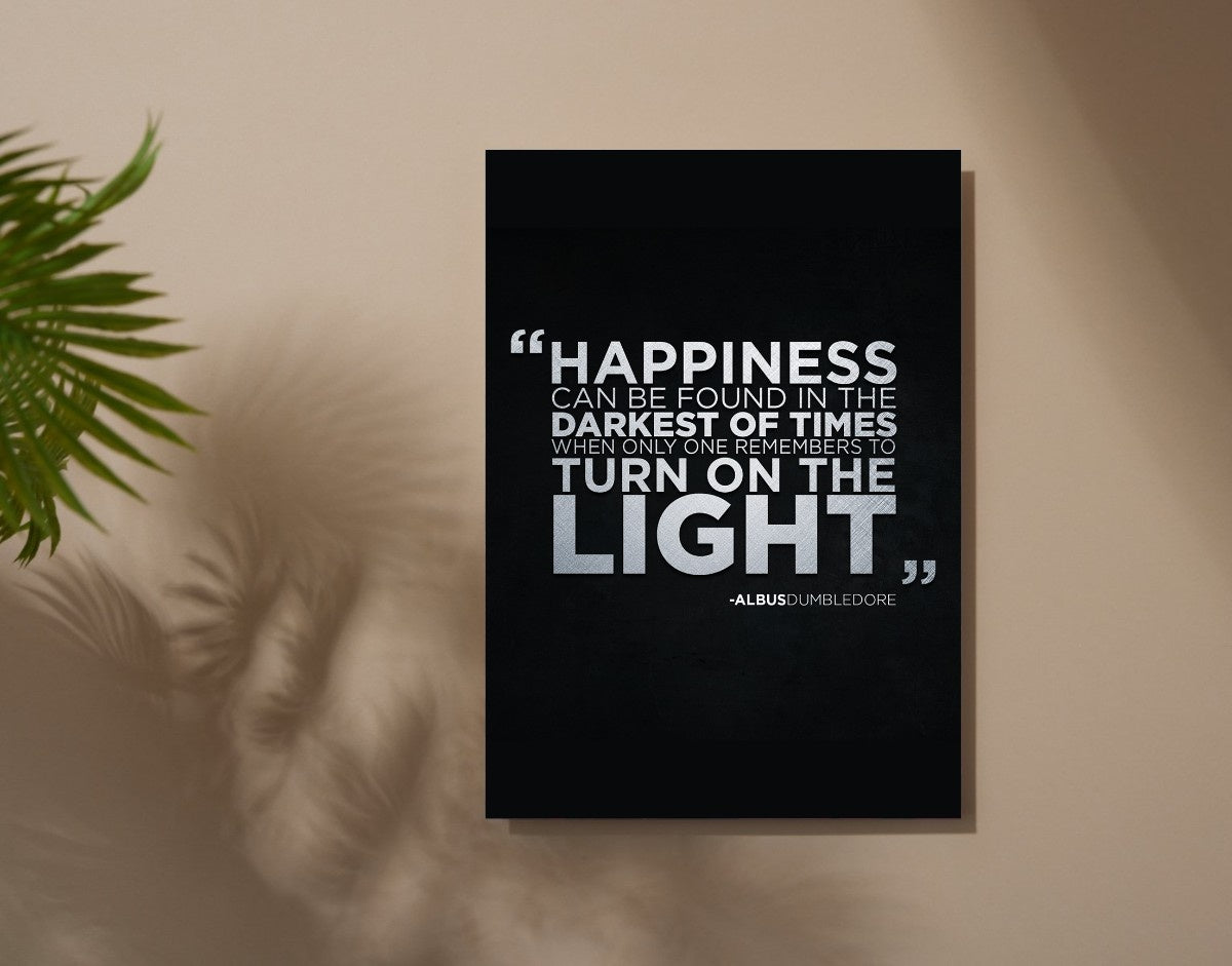 "DUMBLEDORE'S QOUTE - HARRY POTTER" -Shiny & Sturdy Metallic Poster Art That Pops & Sticks