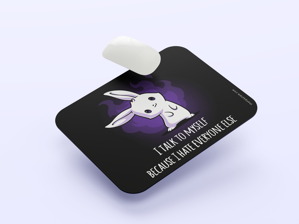 "TALK TO YOURSELF" Mousepad Enhance Your Workspace with Style