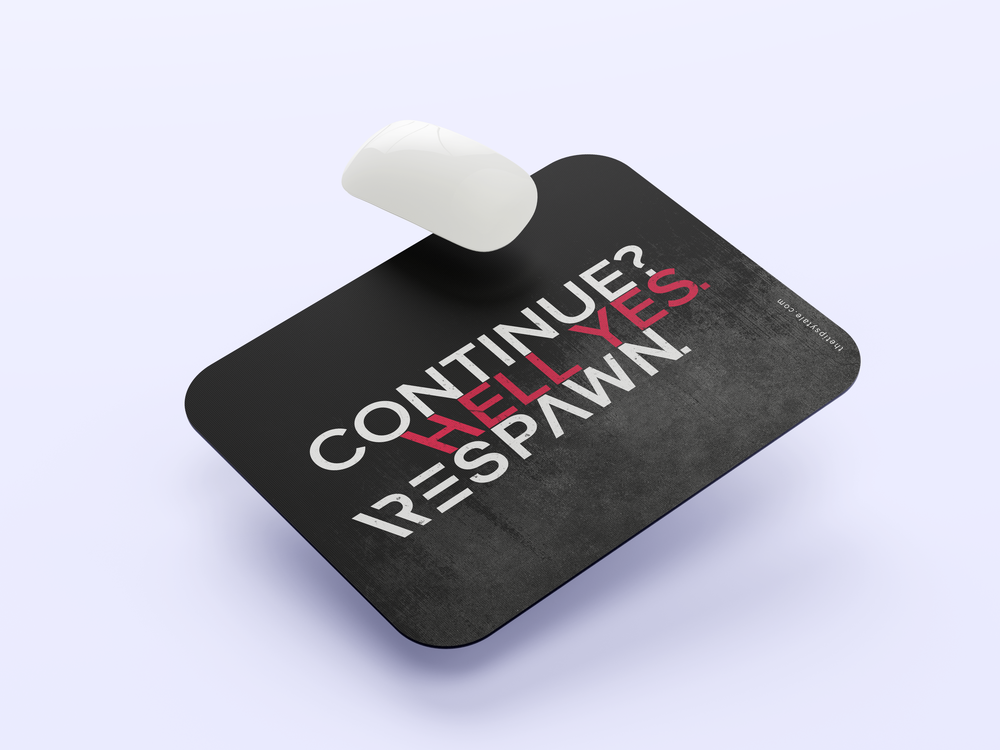 "HELL YES, RESPAWN" Mousepad Enhance Your Workspace with Style