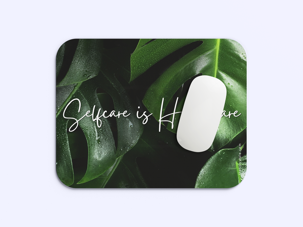 "SELFCARE IS HEALTH CARE" Mousepad Enhance Your Workspace with Style